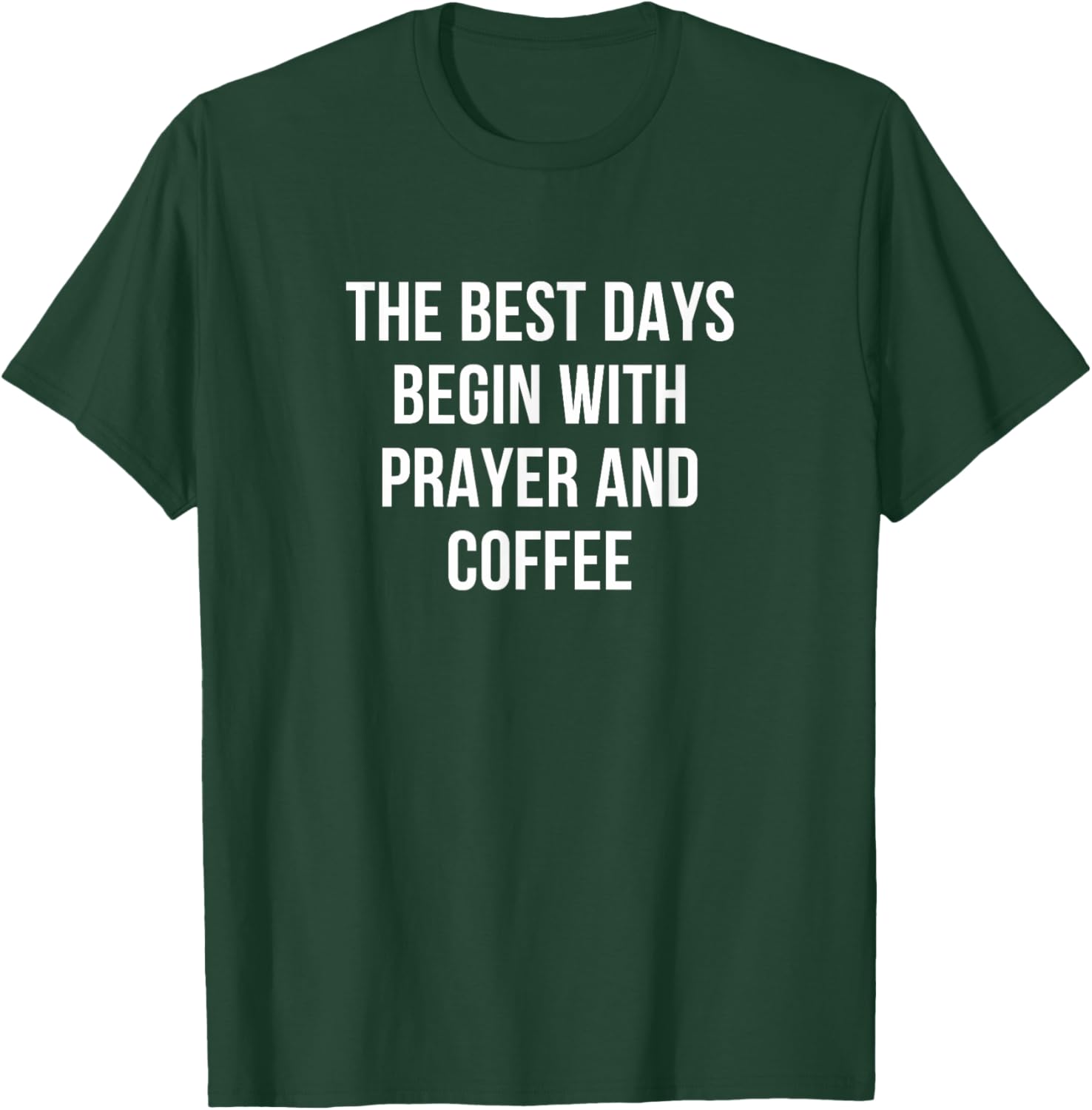 Inspiring Prayer and Coffee T-Shirt for a Positive Start to Your Day - 8