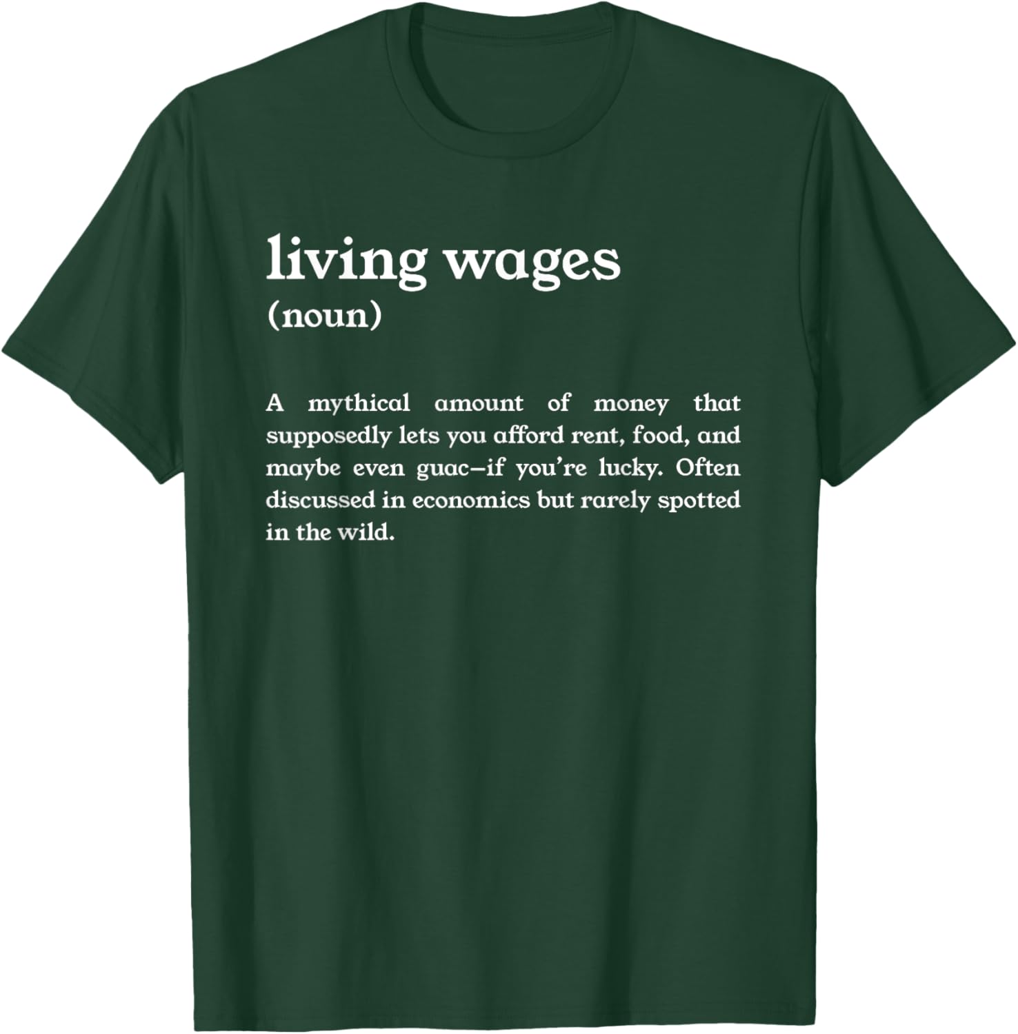 Funny Living Wages Definition T-Shirt for Casual Wear and Humor Lovers - 15