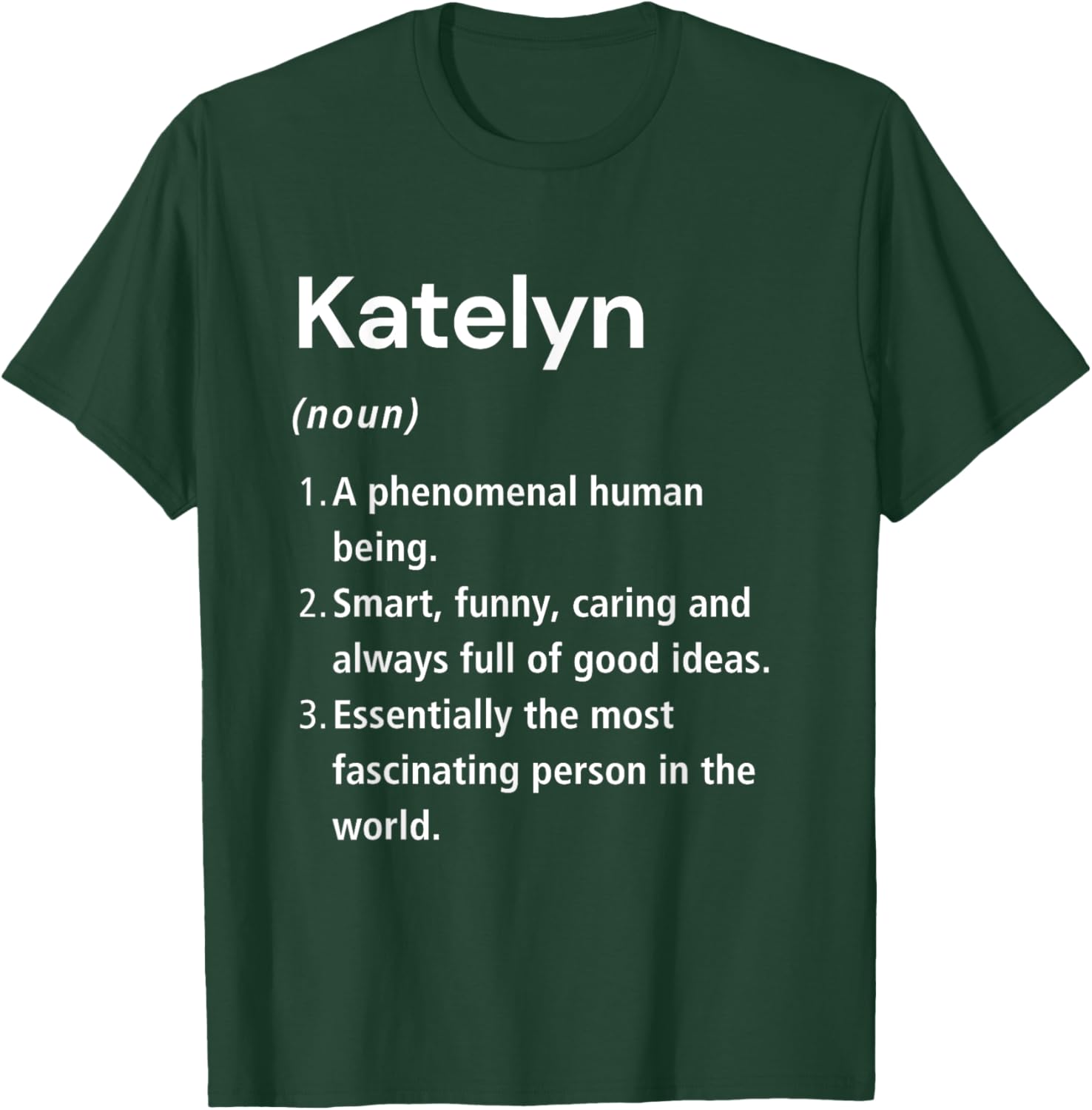 Katelyn Funny Definition T-Shirt - Unique Gift for Katelyn Lovers - 15