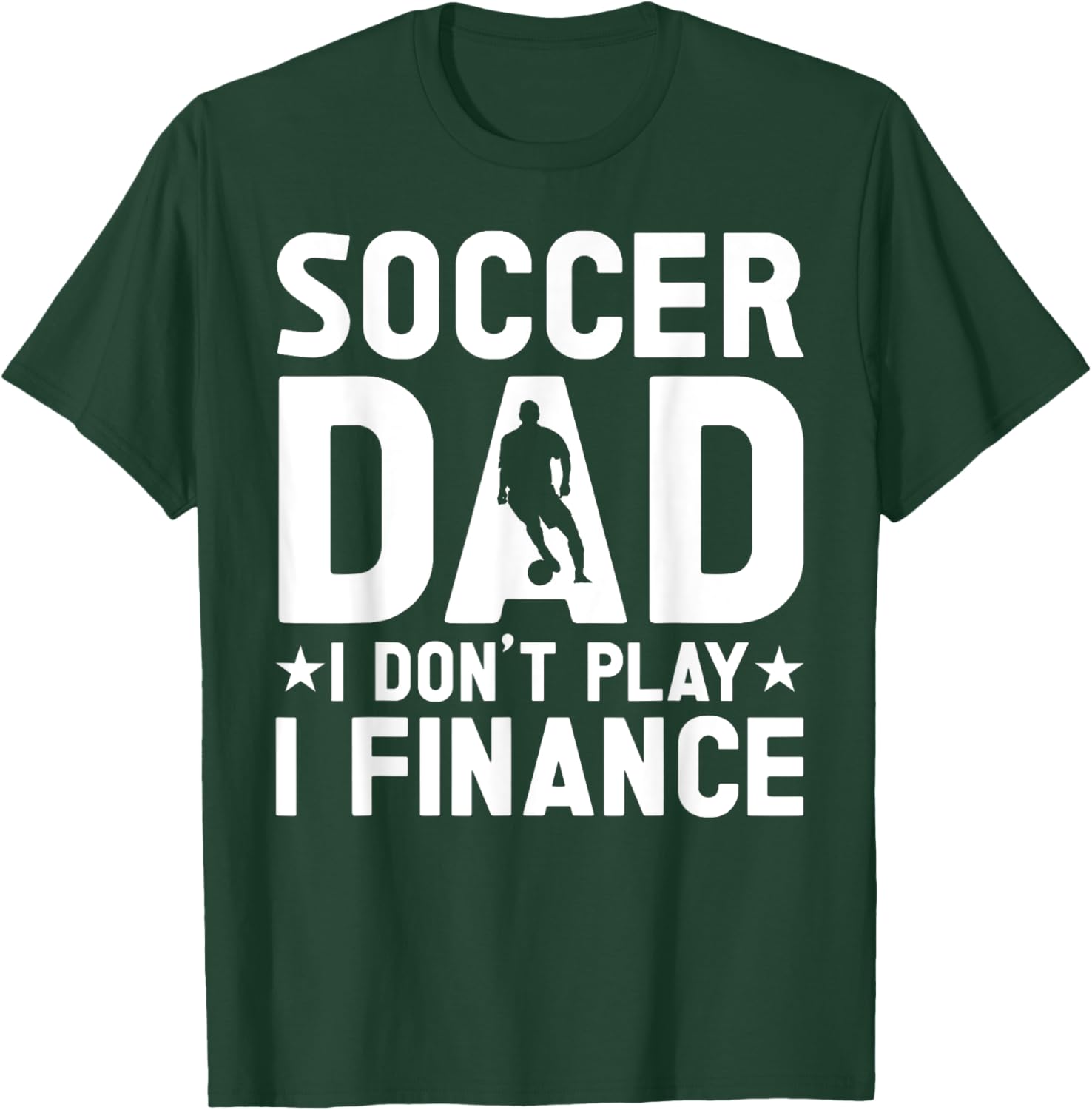 Cool Soccer Dad T-Shirt for Proud Fathers - Casual and Stylish Apparel - 13