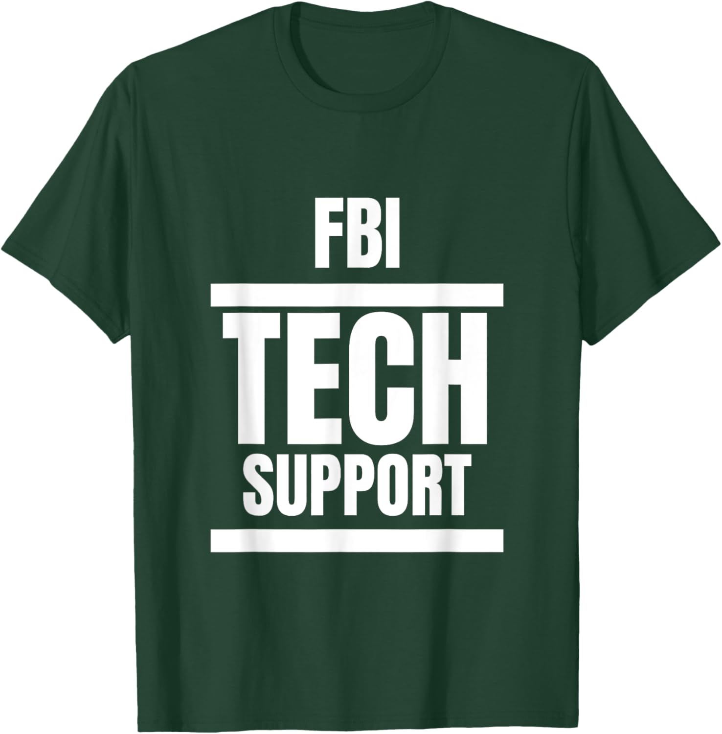 FBI Tech Support T-Shirt Fun Graphic Tee for Casual Everyday Wear - 5