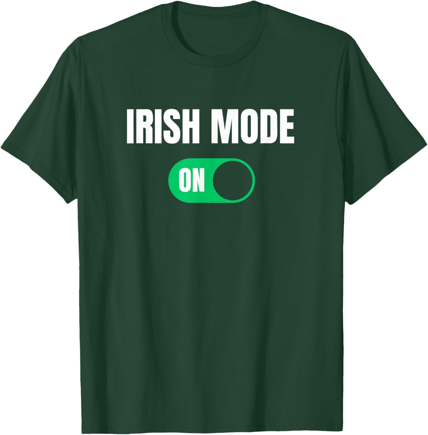 Funny Irish Mode On St. Patrick's Day T-Shirt for Men - 8