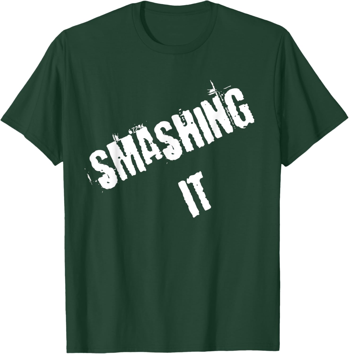 Smashing It T-Shirt Stylish Graphic Tee for Comfort and Confidence - 19
