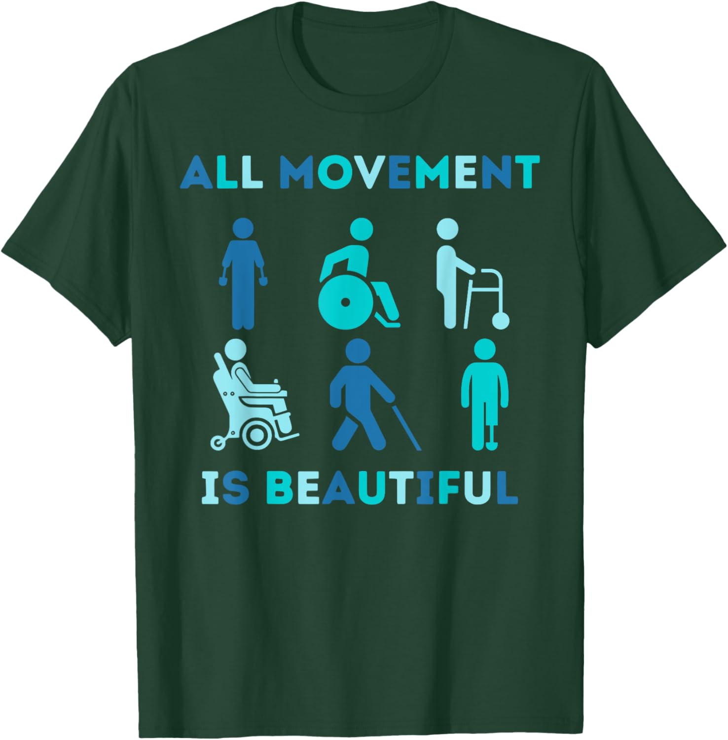 All Movement is Beautiful Disability Awareness T-Shirt for PT OT PTA - 6