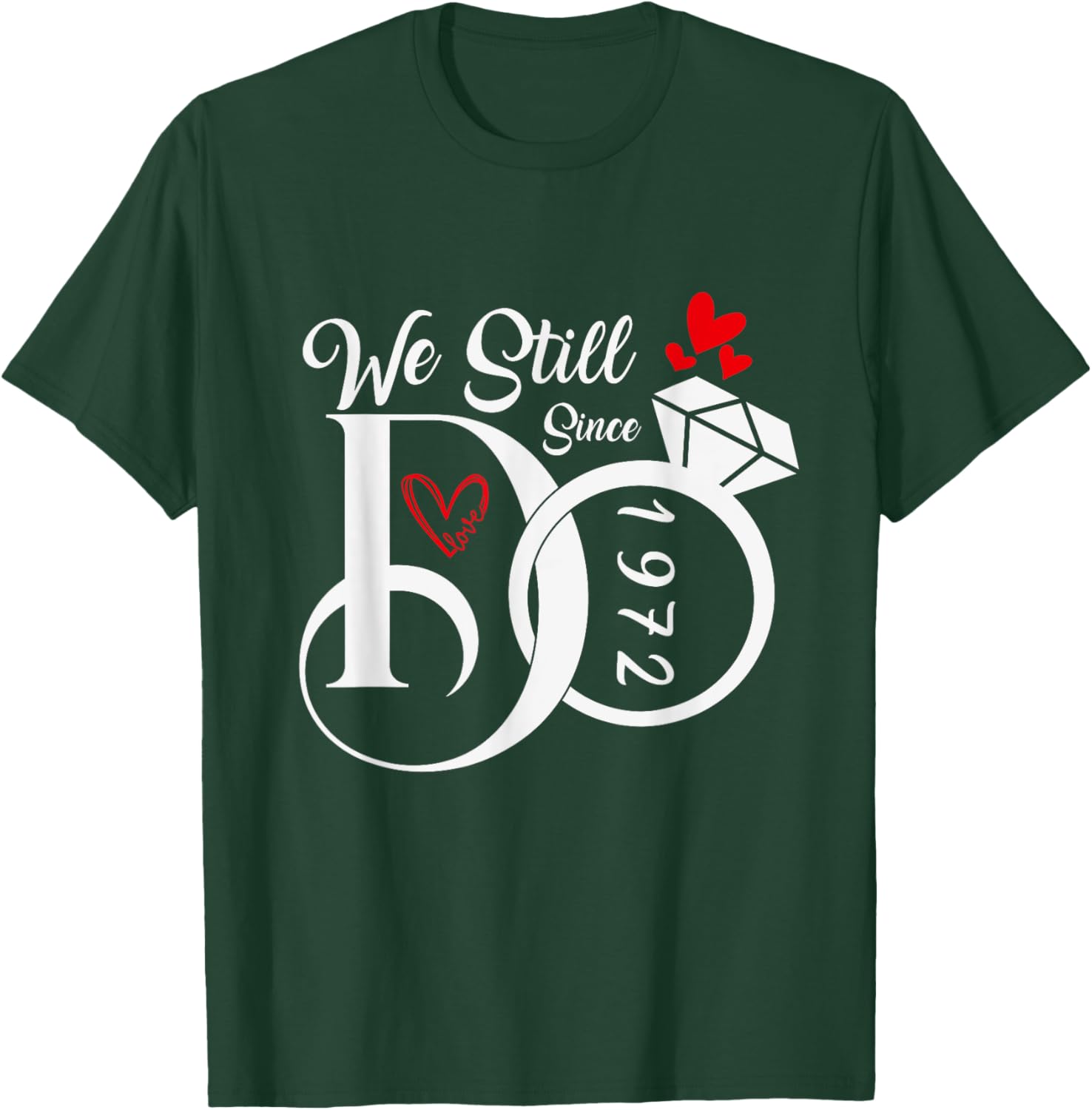 We Still Do 1972 Wedding Anniversary T-Shirt for Couples and Family - 12
