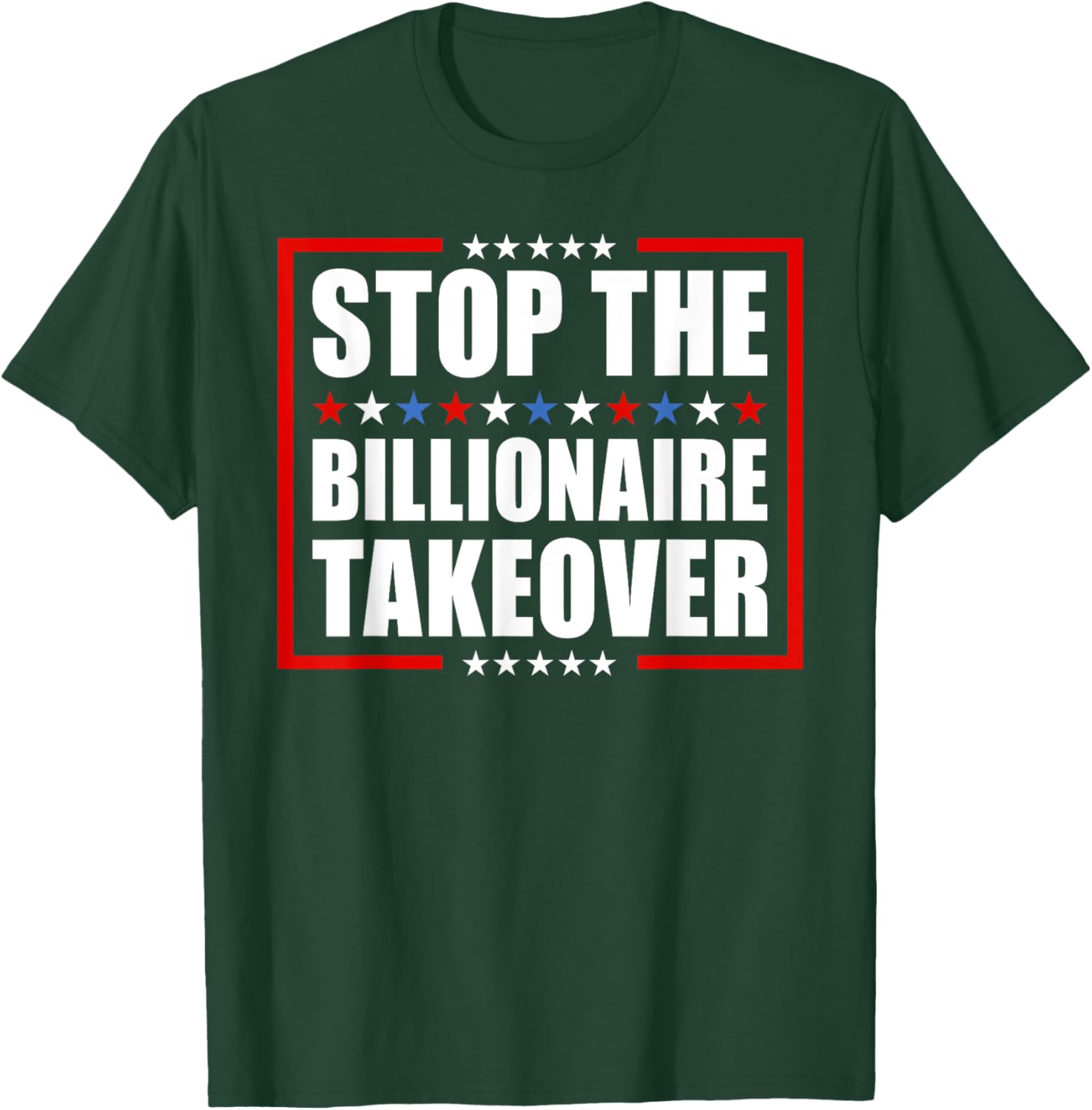 Stop The Billionaire Takeover T-Shirt for Freedom and Equality Fans - 7