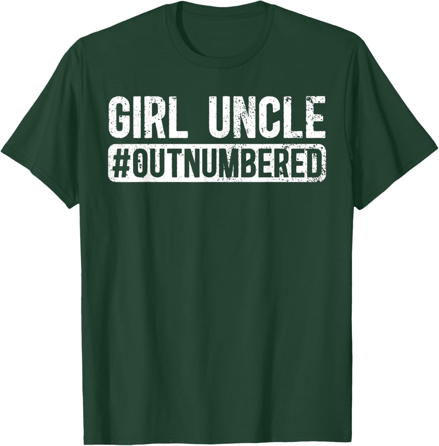 Funny Girl Uncle Outnumbered Girls T-Shirt for Cool Uncles - 13