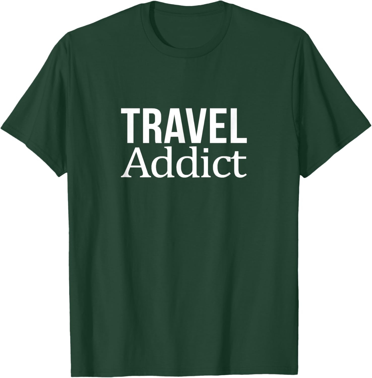 Travel Addict T-Shirt for Adventurers - Perfect Travel Enthusiast Gift - 6