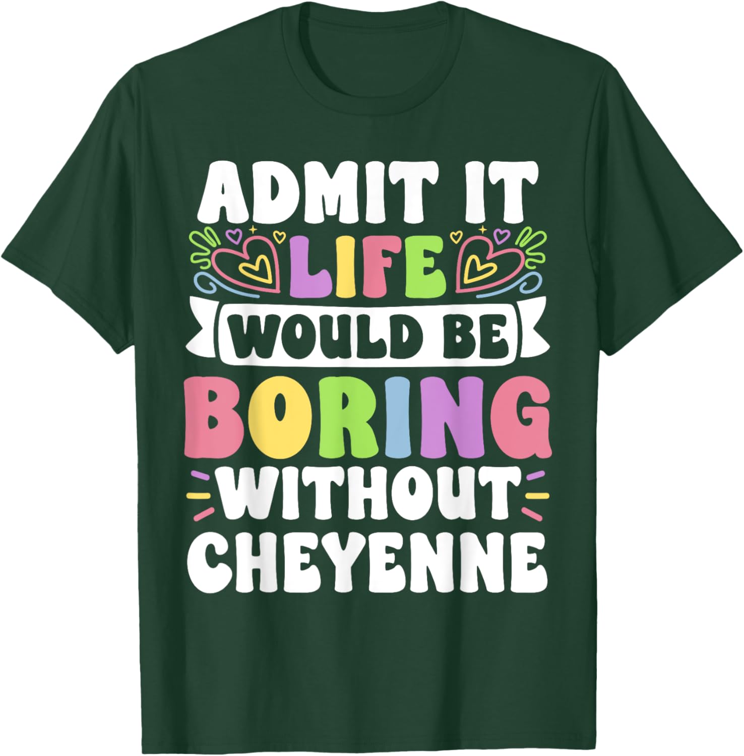 Cheyenne Personalized Funny Family T-Shirt for Unique Name Lovers - 12