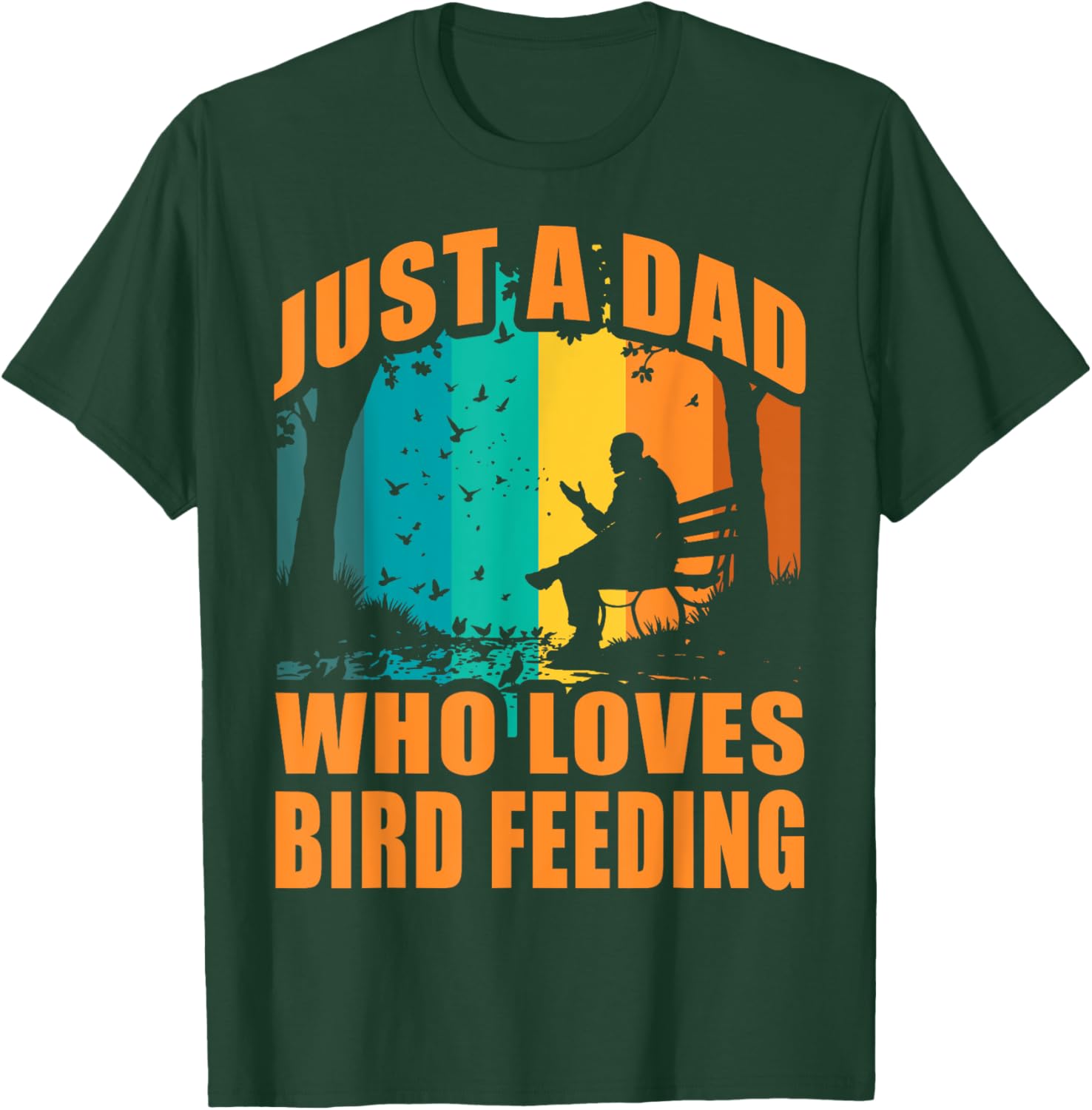 Funny Birdwatching T-Shirt for Dads Who Love Bird Feeding Activities - 25