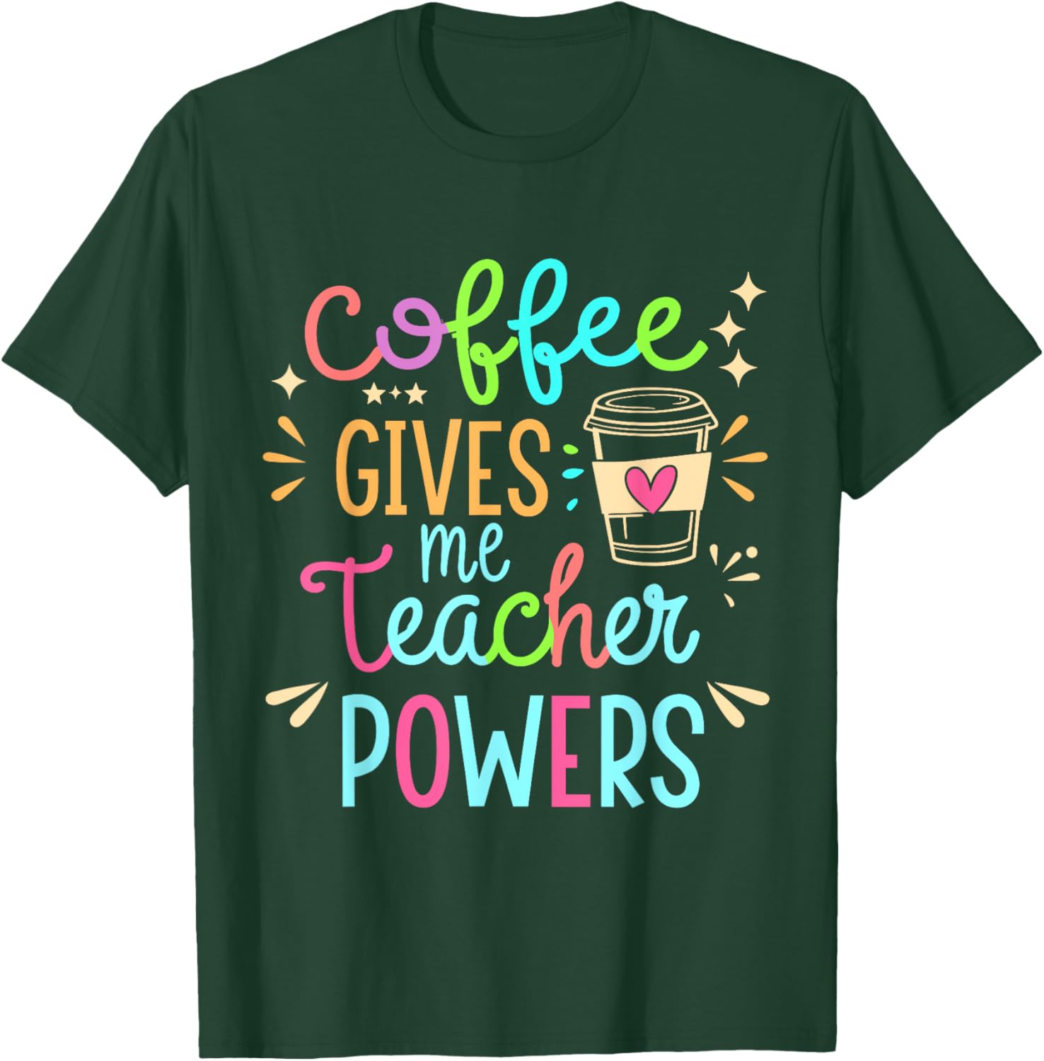 Funny Teacher T-Shirt - Coffee Gives Me Teacher Powers Humor Apparel - 15