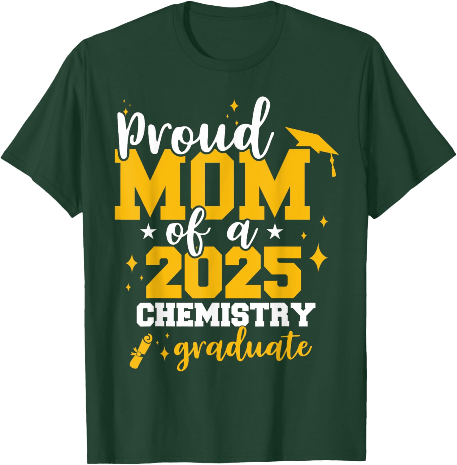 Proud Mom of Class of 2025 Chemistry Graduate Funny T-Shirt Gift - 4