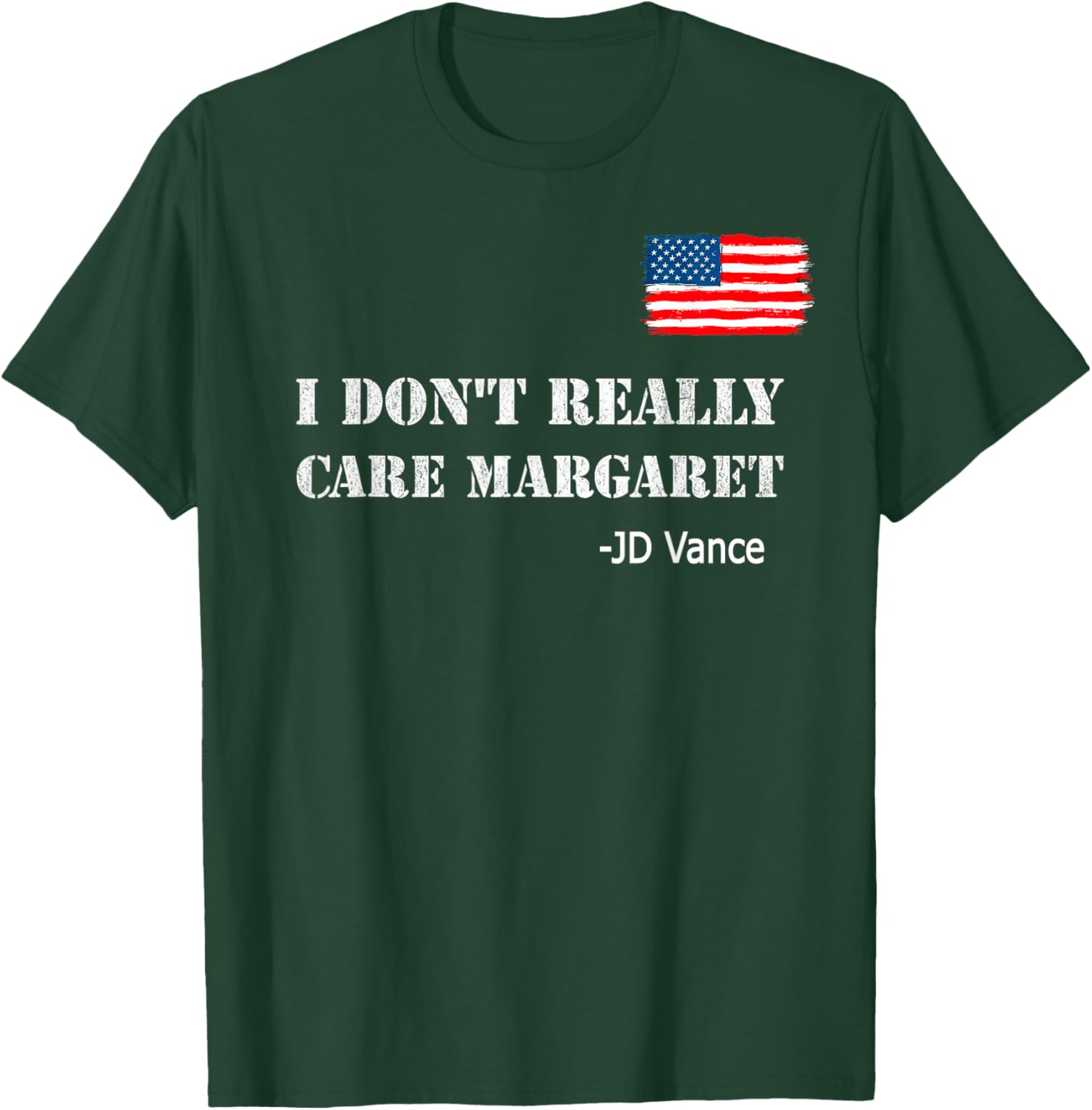 I Don't Really Care Margaret Funny Minimalist JD Vance T-Shirt for All - 6