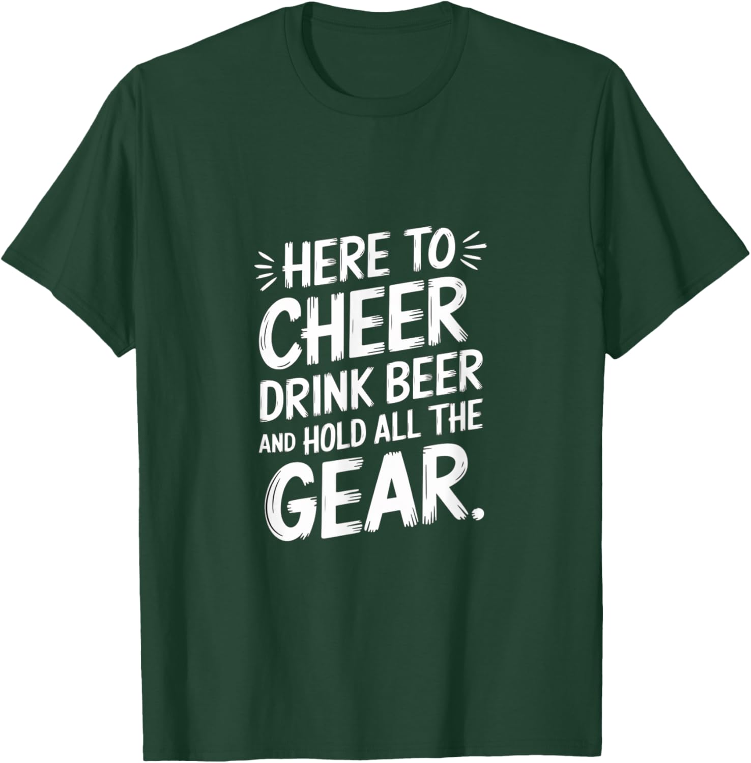 Here to Cheer Drink Beer and Hold Gear Fun T-Shirt for Party Lovers - 19
