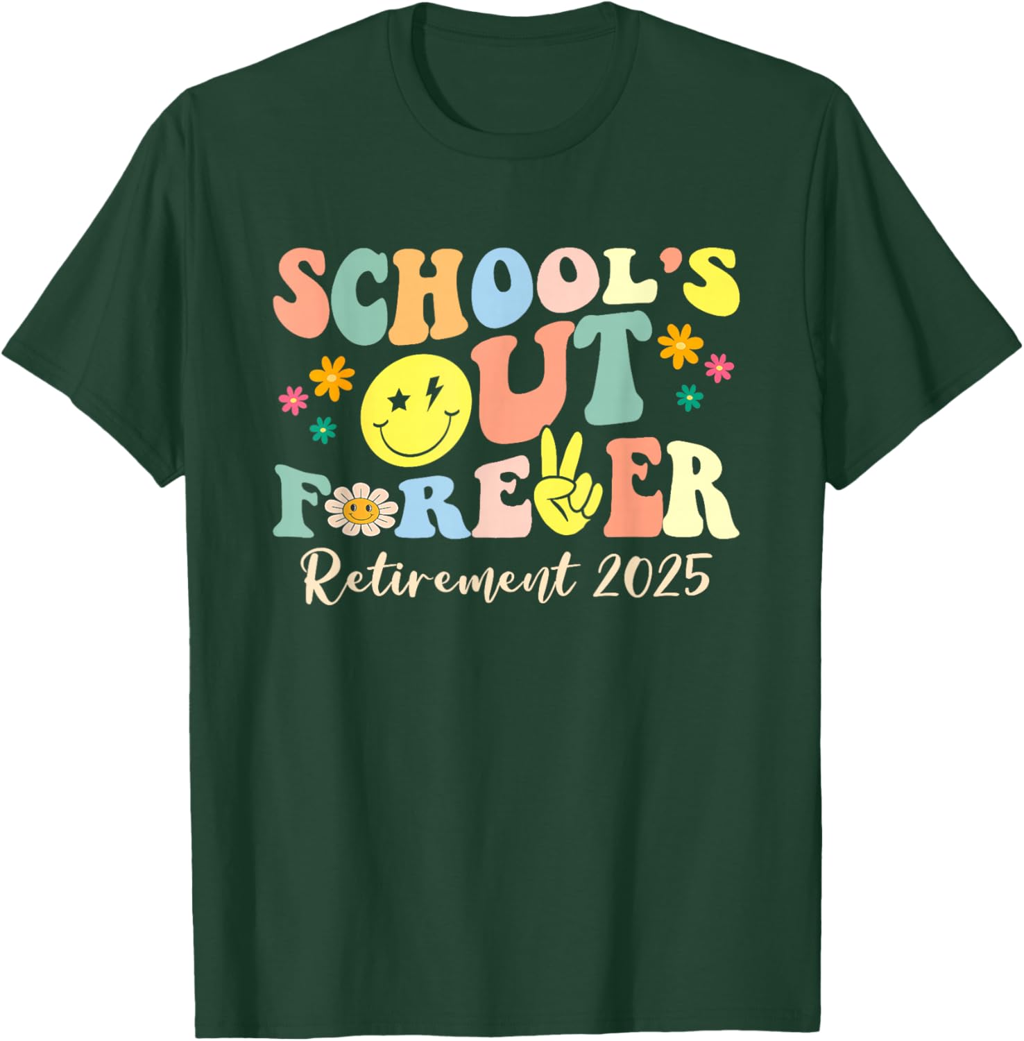 Retired Teacher T-Shirt School's Out Forever Gift for Retirement 2025 - 20