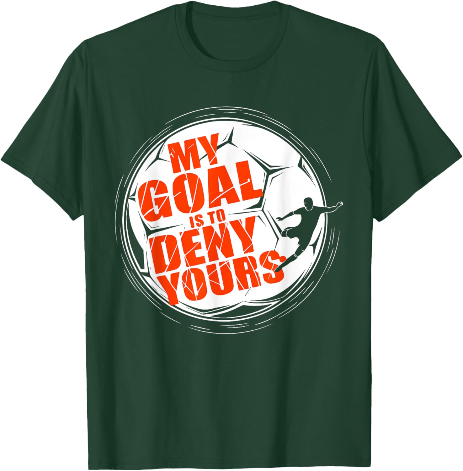 My Goal is to Deny Yours Soccer T-Shirt for Men and Boys Goalkeeper - 2