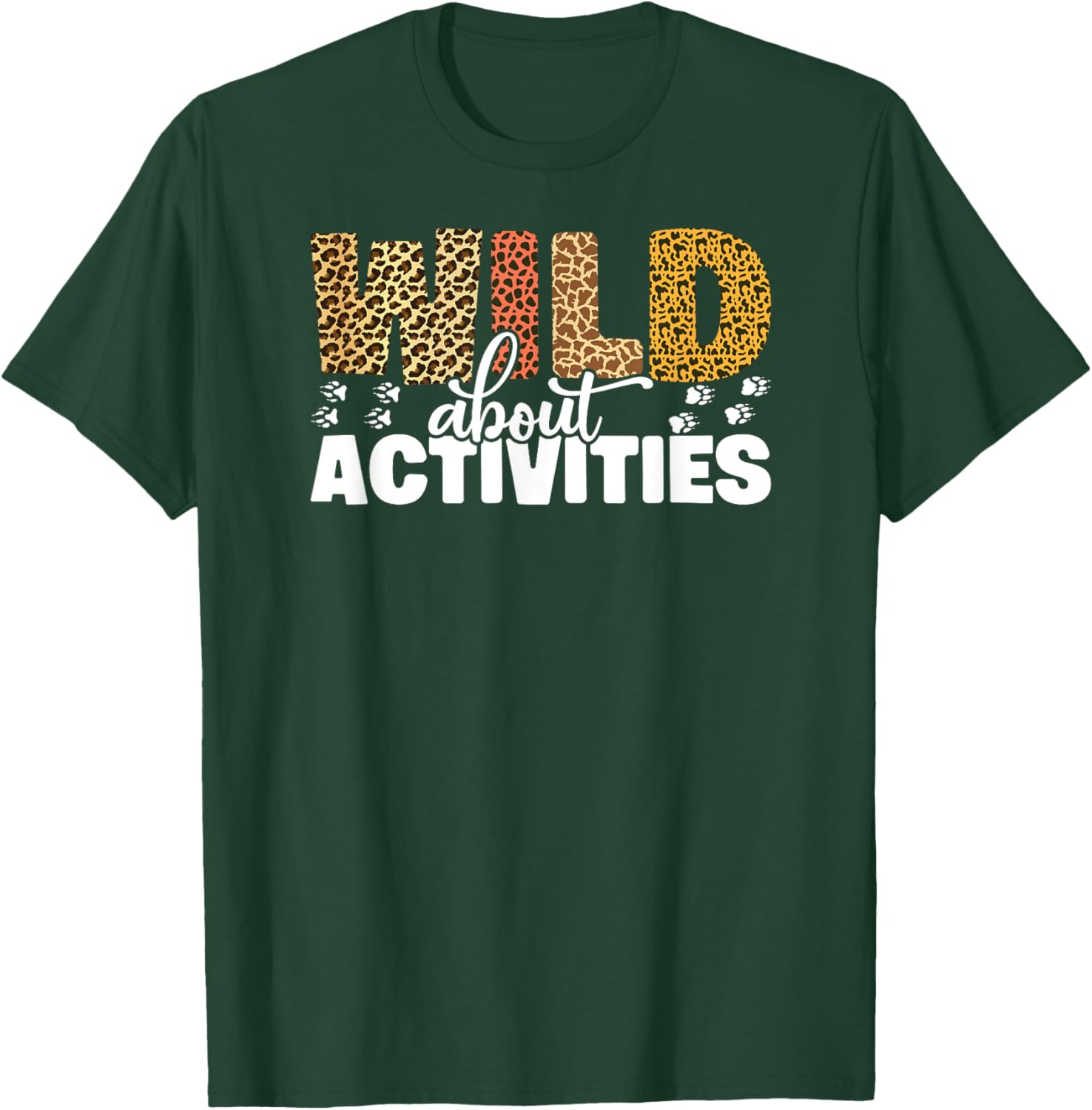 WILD About ACTIVITIES Leopard T-Shirt for Fun Outdoor Adventures - 13