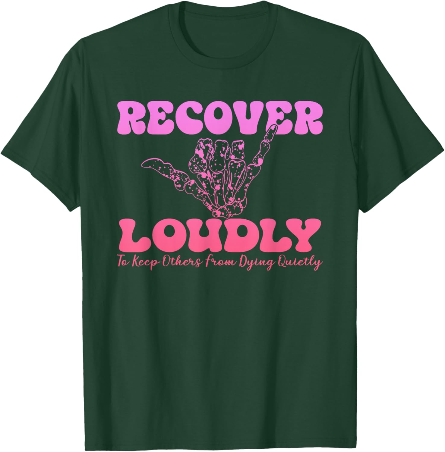 Recover Loudly Design T-Shirt for Bold Statements and Comfort - 14