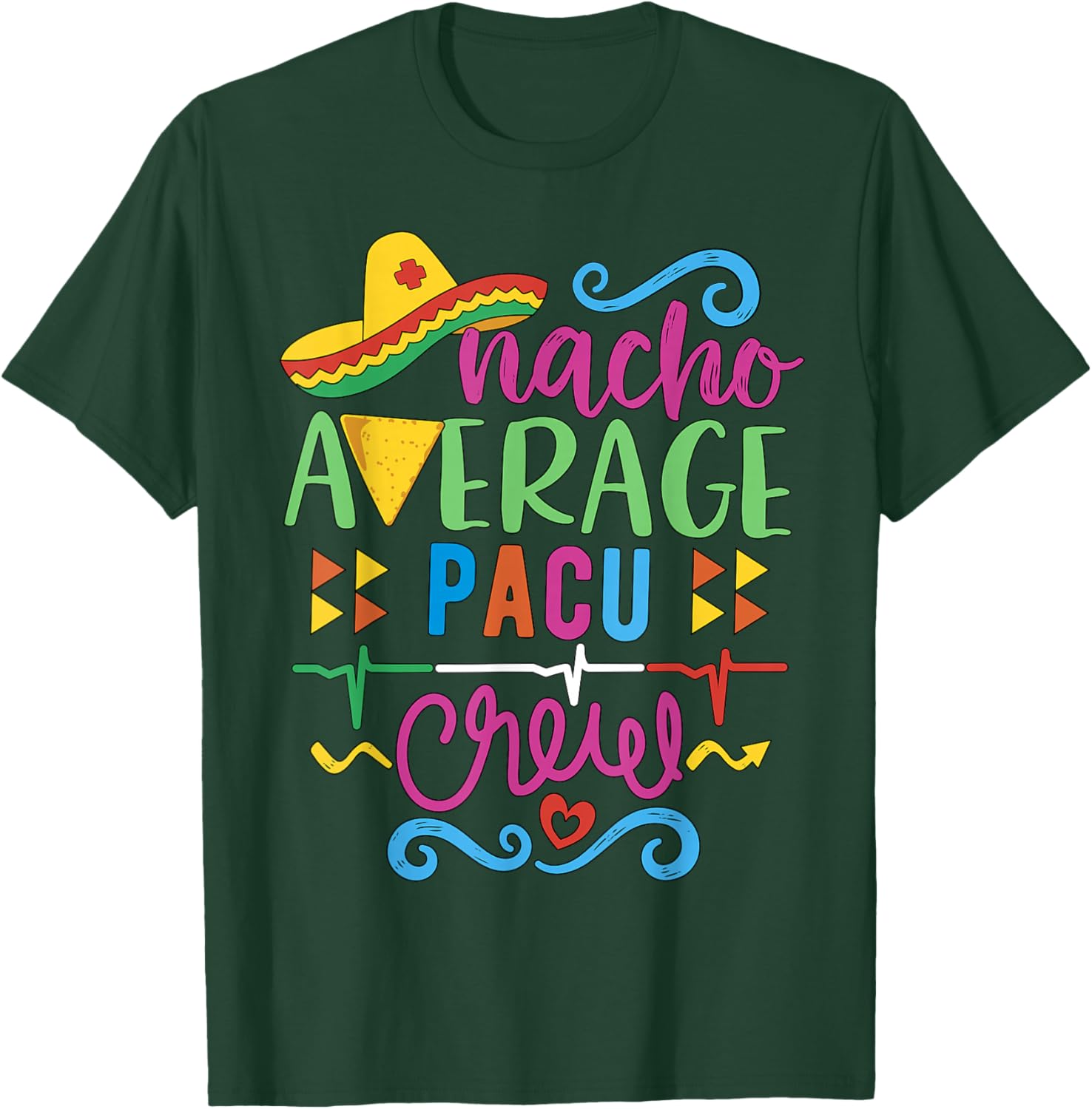 Recovery Room Nurse Techs Nacho Average PACU Crew T-Shirt for Comfort - 15