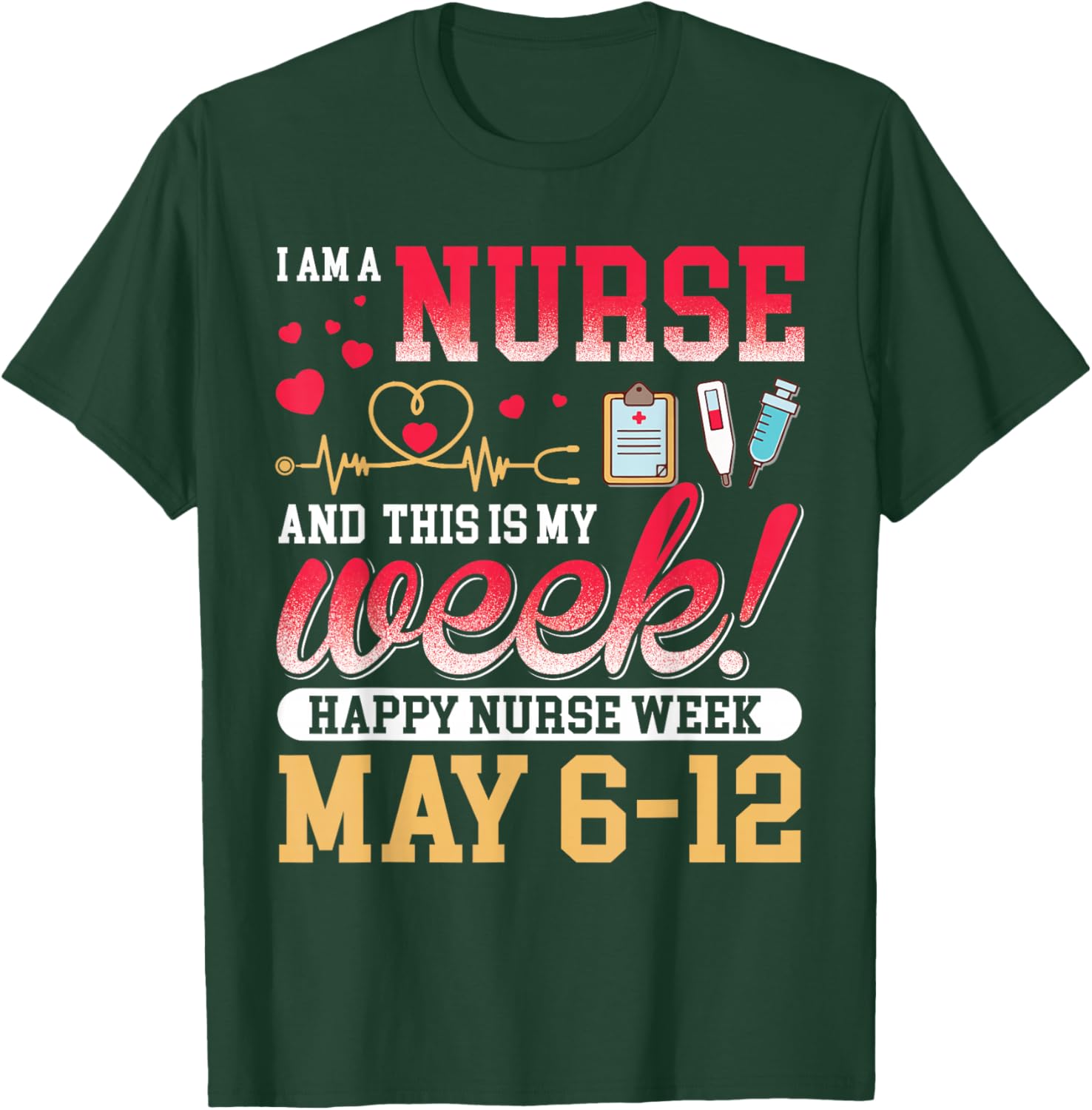 Happy Nurse Week 2025 T-Shirt for Nurses - Celebrate with Style! - 1