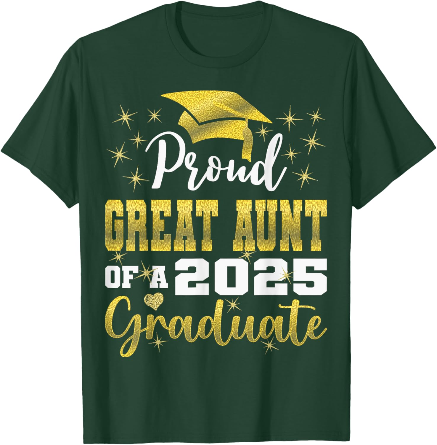 Super Proud Great Aunt 2025 Graduate Family T-Shirt for Celebrations - 19