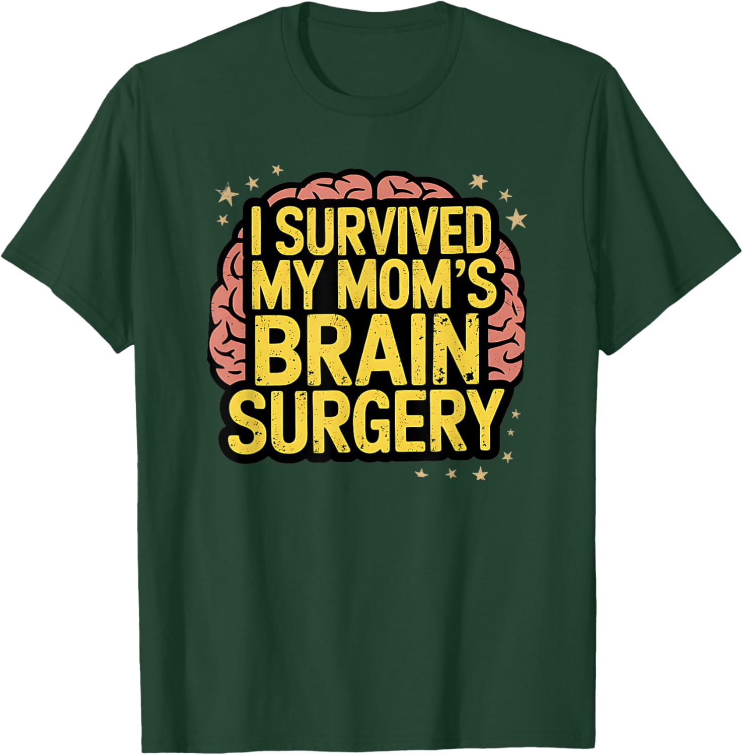 I Survived Brain Surgery T-Shirt for Cancer Warriors and Supporters - 13