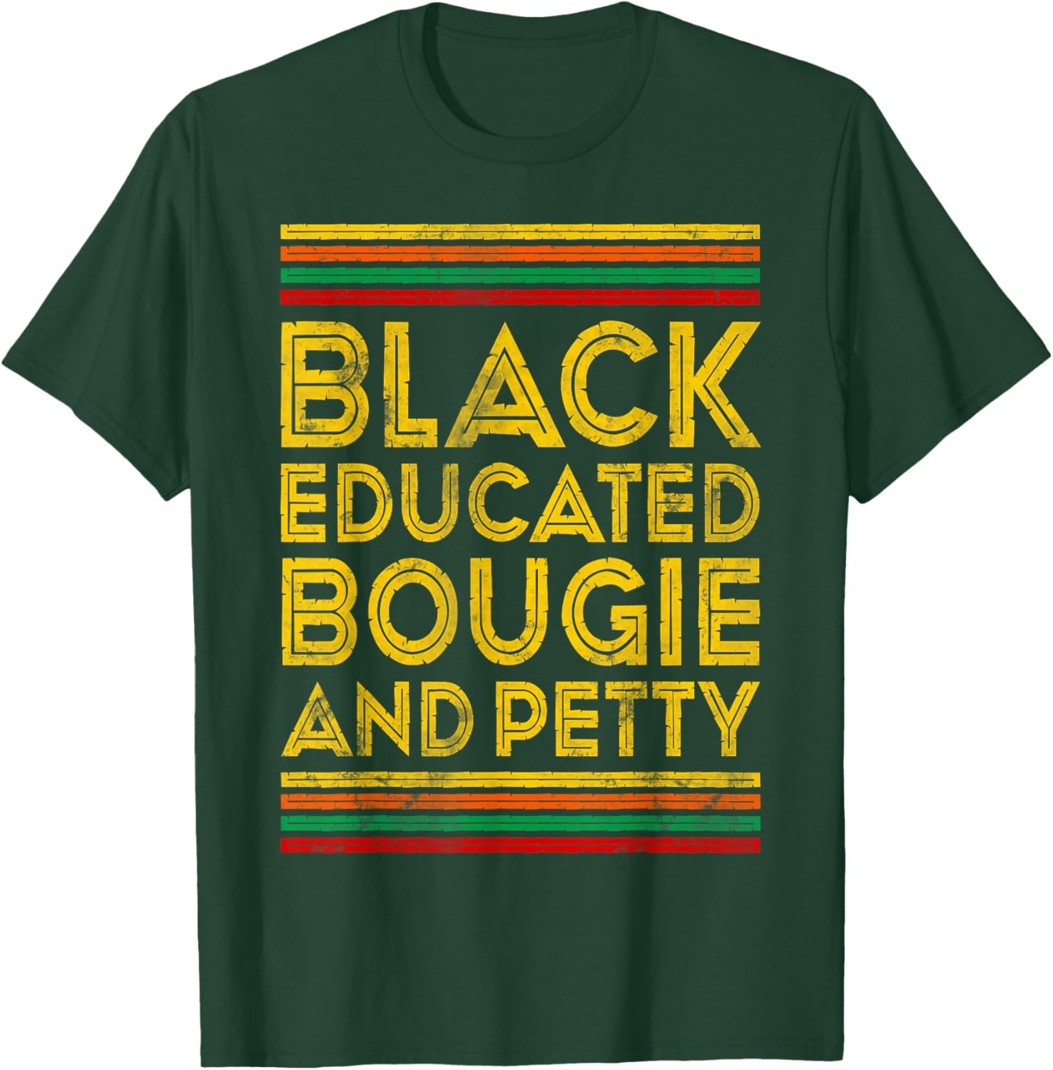 Black History Month Educated Bougie Petty T-Shirt for Proud Culture Wear - 9