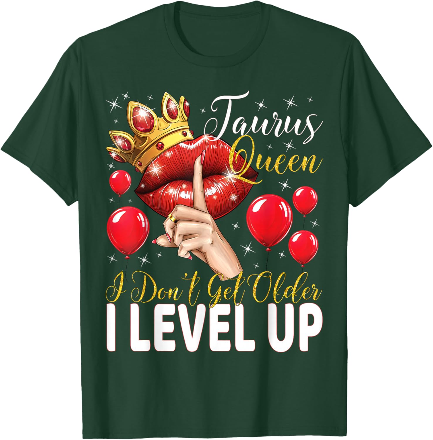 Taurus Queen Birthday T-Shirt I Level Up Not Get Older Gift Idea - 10