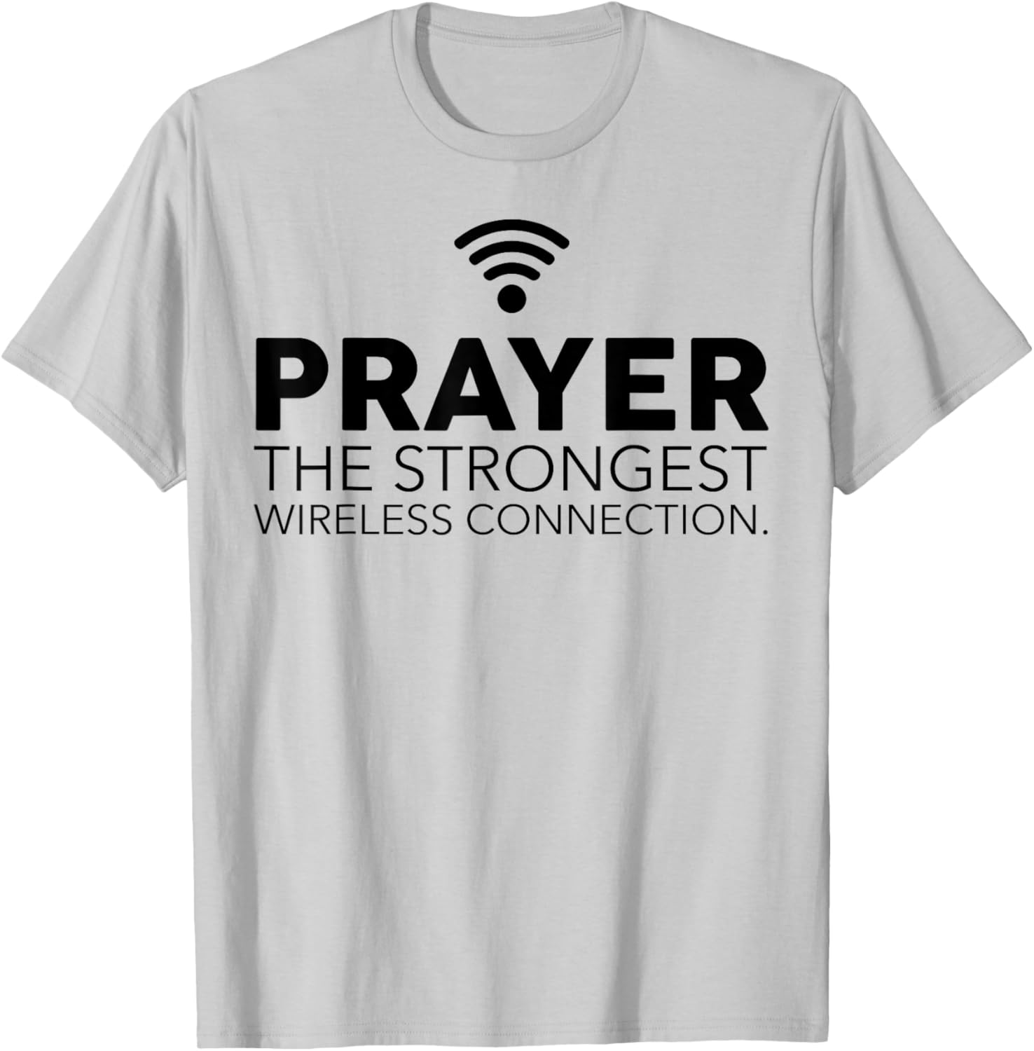 Prayer The Strongest Wireless Connection T-Shirt for Faith and Comfort - 3