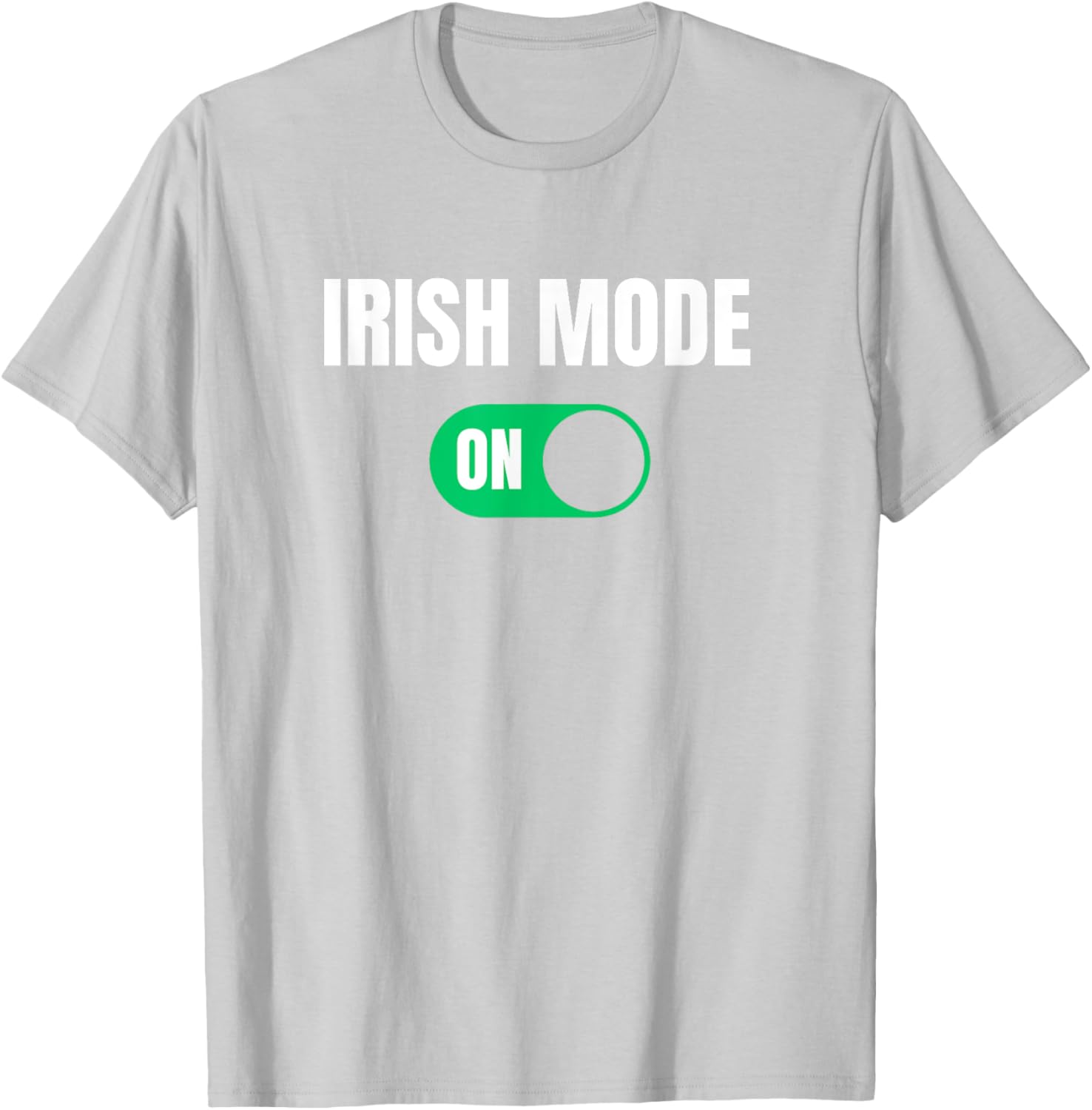 Funny Irish Mode On St. Patrick's Day T-Shirt for Men - 24