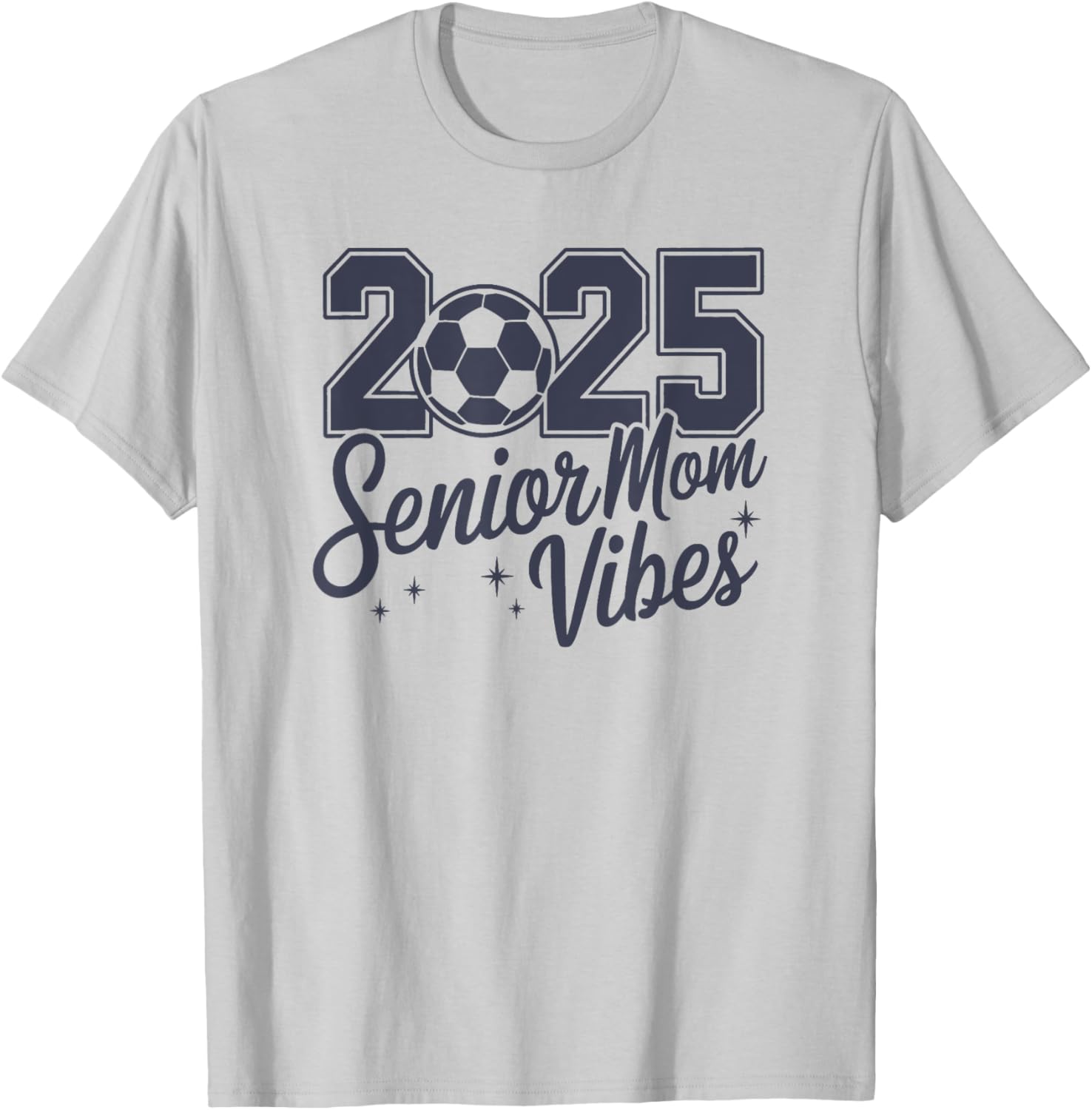2025 Senior Mom Vibes T-Shirt Stylish and Comfortable Graduation Gift - 3