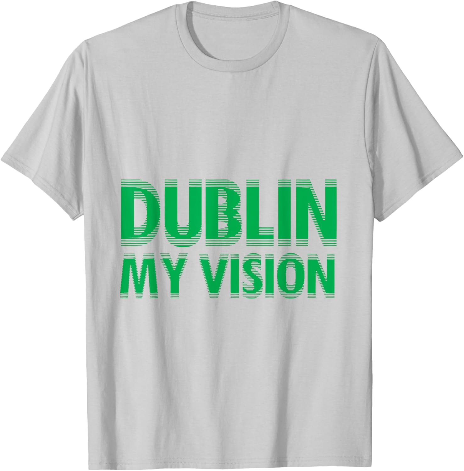 Dublin My Vision St Patrick's Day T-Shirt for Festive Celebrations - 7