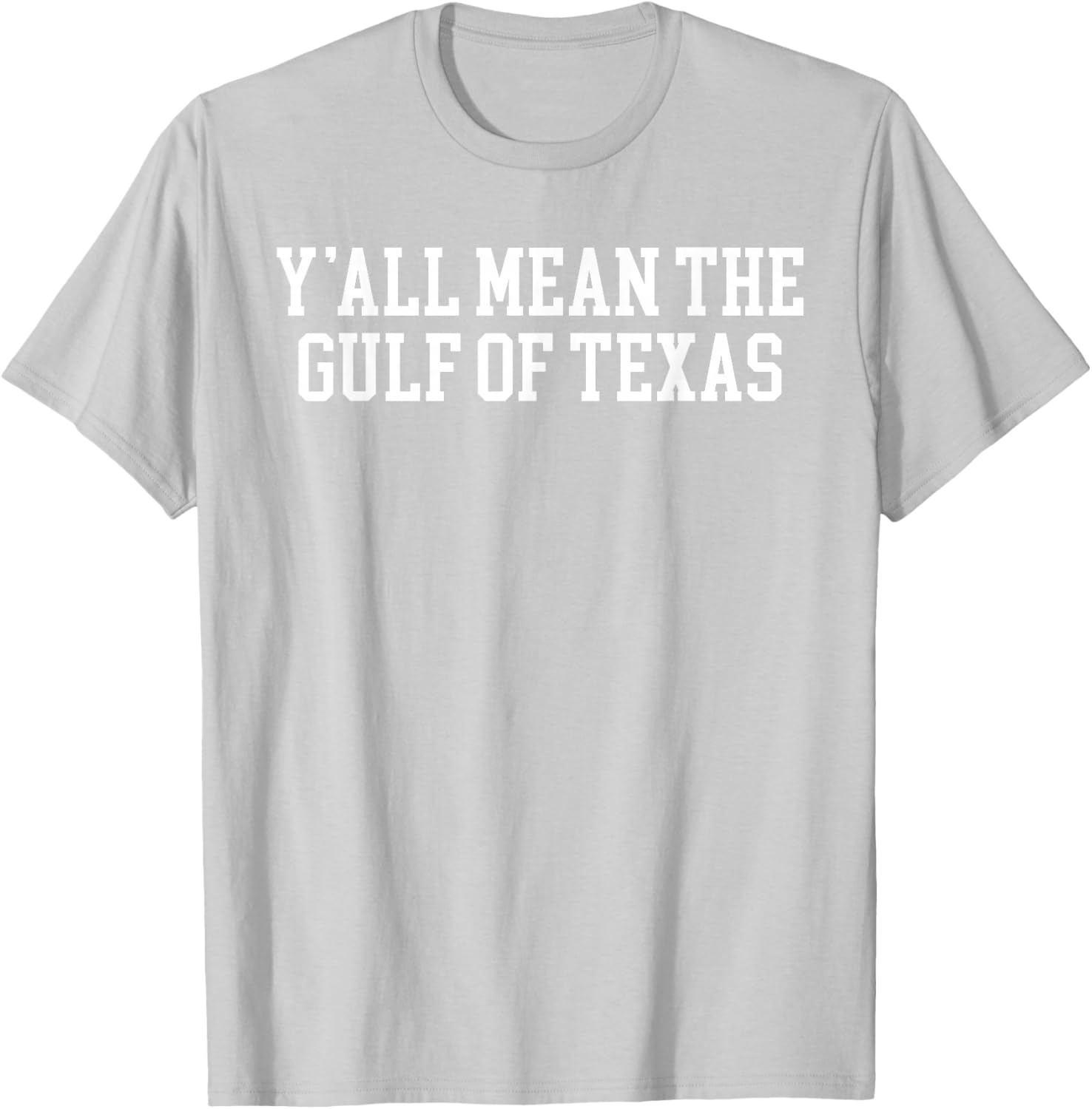 Y'all Mean the Gulf of Texas T-Shirt - Stylish Coastal Casual Wear - 26