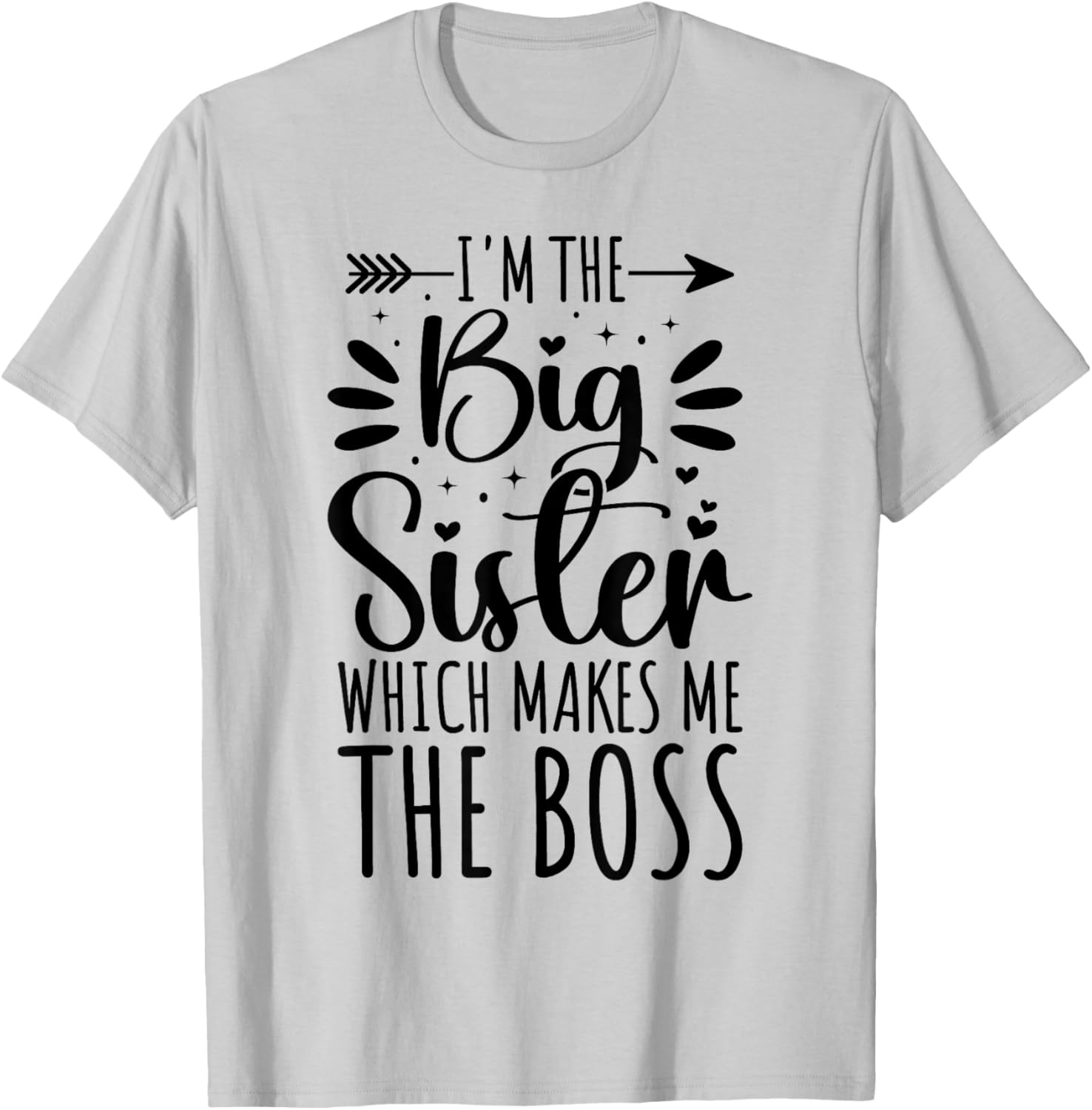 Big Sister Boss Funny Sibling T-Shirt for Proud Sisters - 18