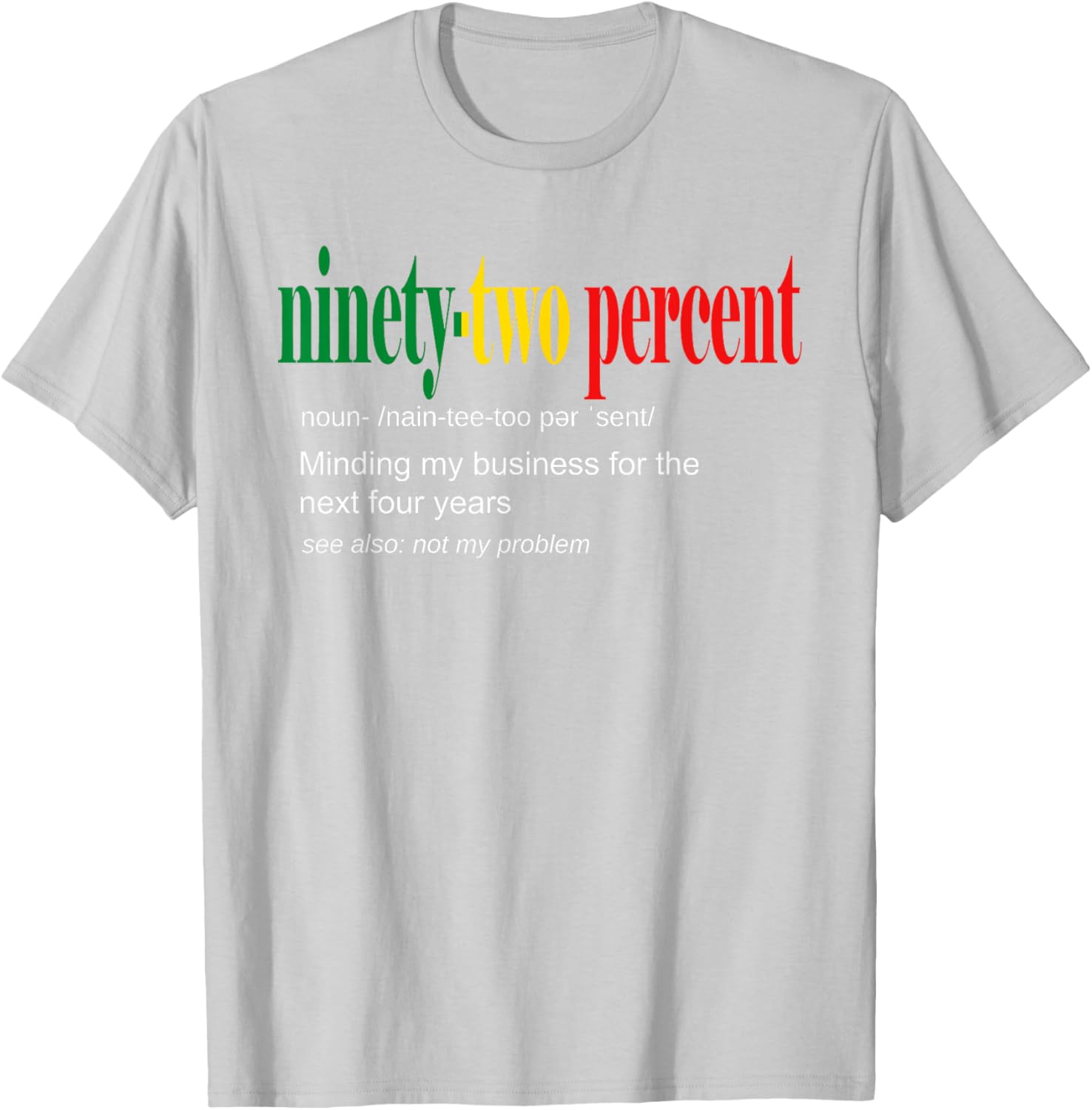 92% Black Women Minding My Business T-Shirt for Confident Style - 10
