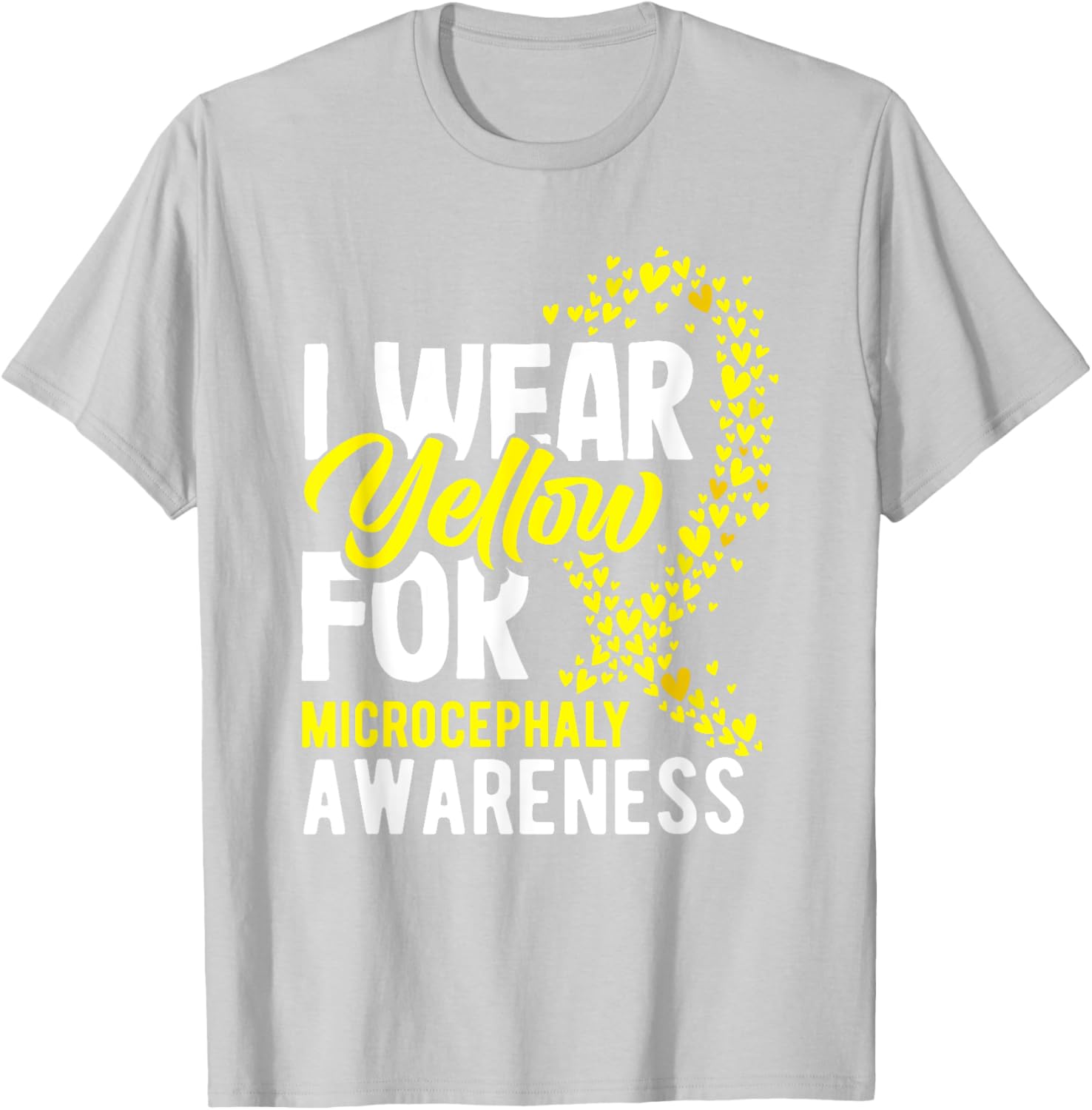 I Wear Yellow For Microcephaly Awareness T-Shirt - Support a Cause - 27
