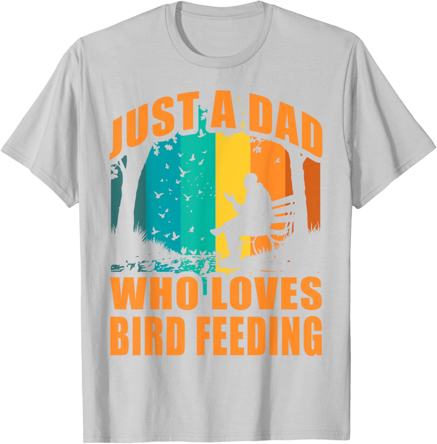 Funny Birdwatching T-Shirt for Dads Who Love Bird Feeding Activities - 9