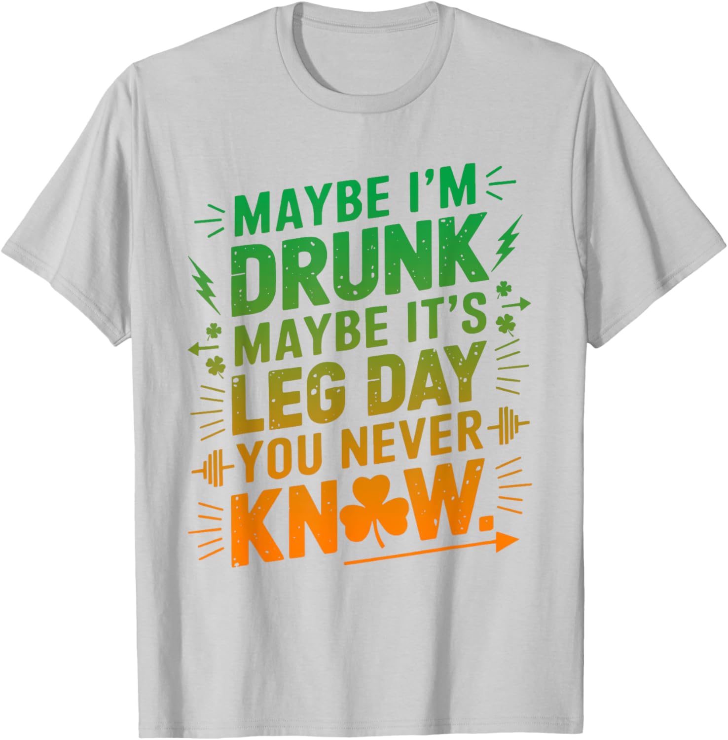 Funny Maybe I'm Drunk Maybe It's Leg Day Graphic T-Shirt for Fitness Lovers - 2