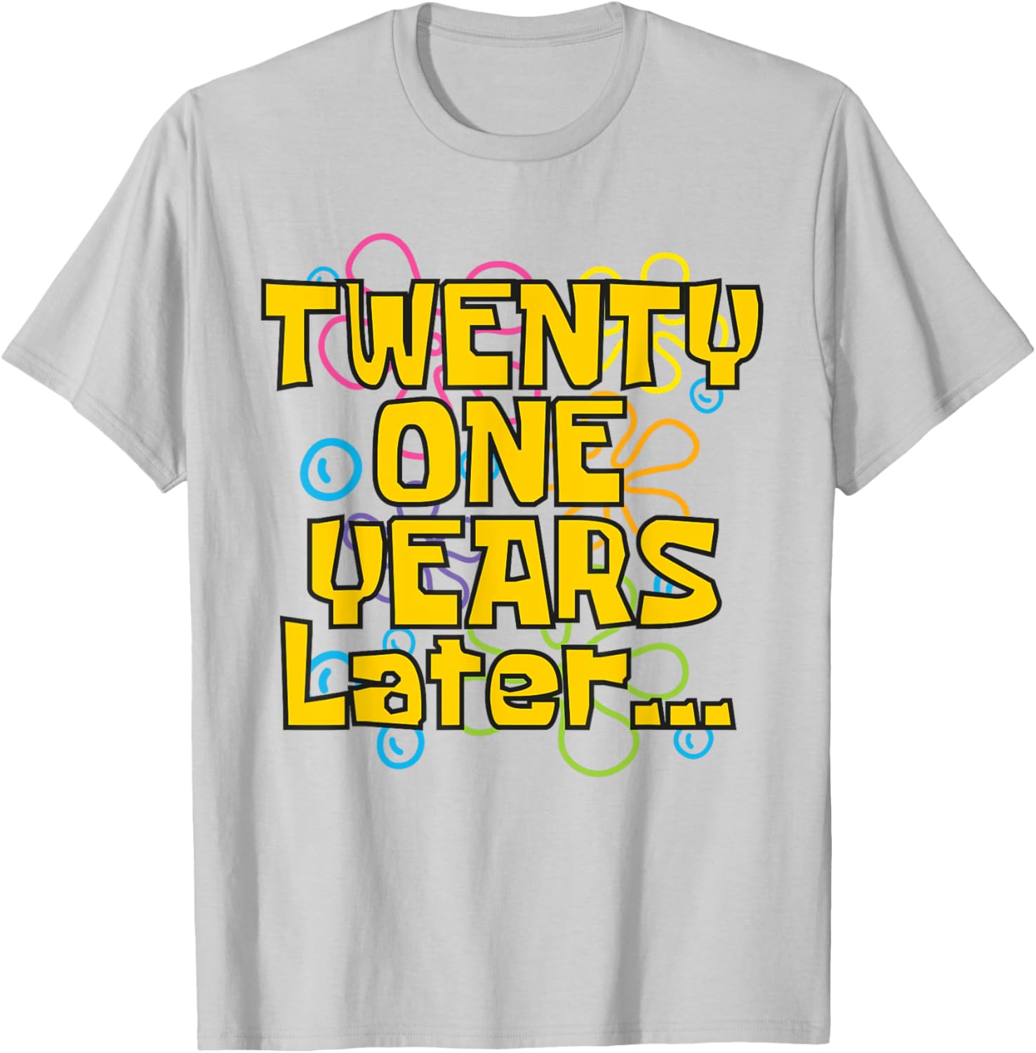 Funny 21st Birthday Meme T-Shirt for Celebrating with Style and Humor - 21