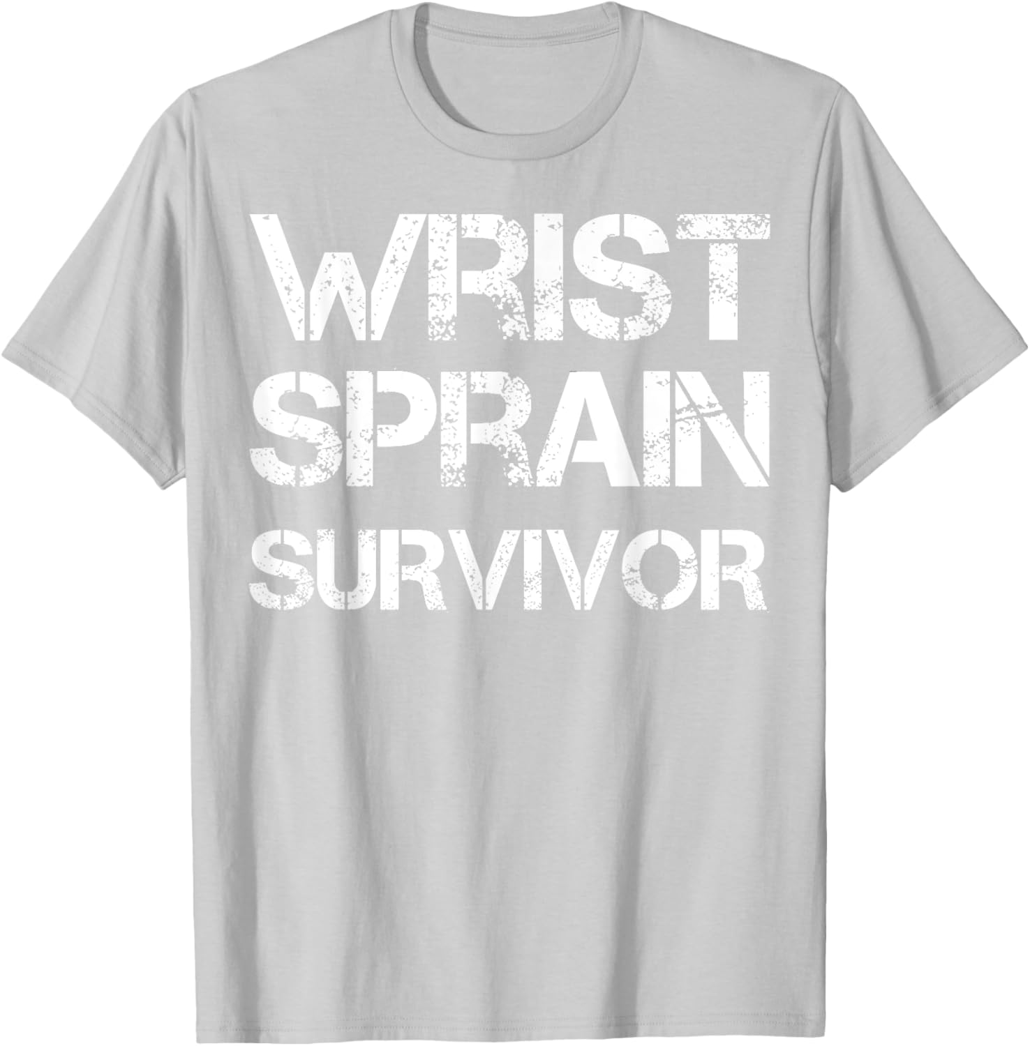 Wrist Sprain Survivor T-Shirt for Comfort and Recovery Support - 5