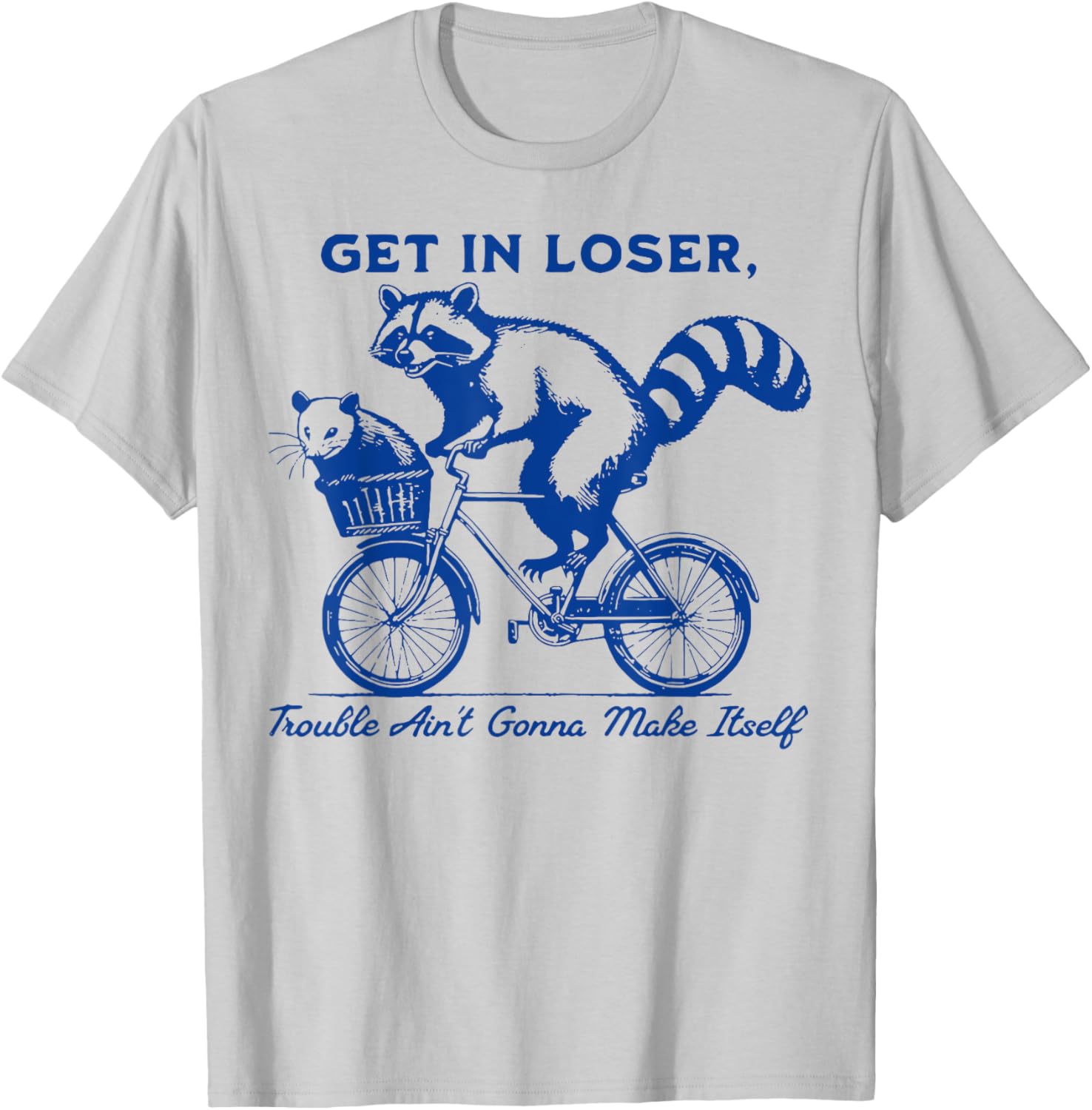 Raccoon Get In Loser Trouble T-Shirt for Fun and Casual Wear - 3