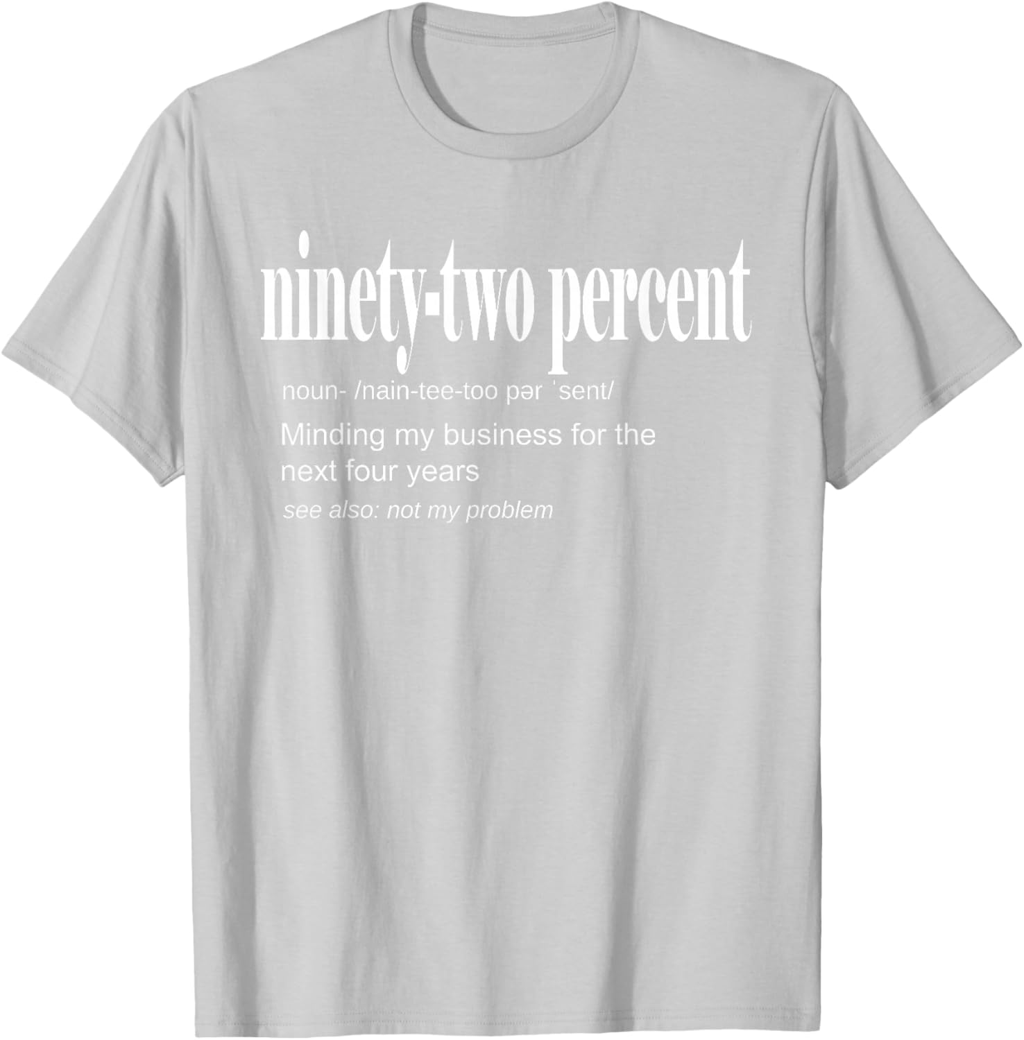 92 Percent Black Women Definition Minding My Business T-Shirt for Women - 5