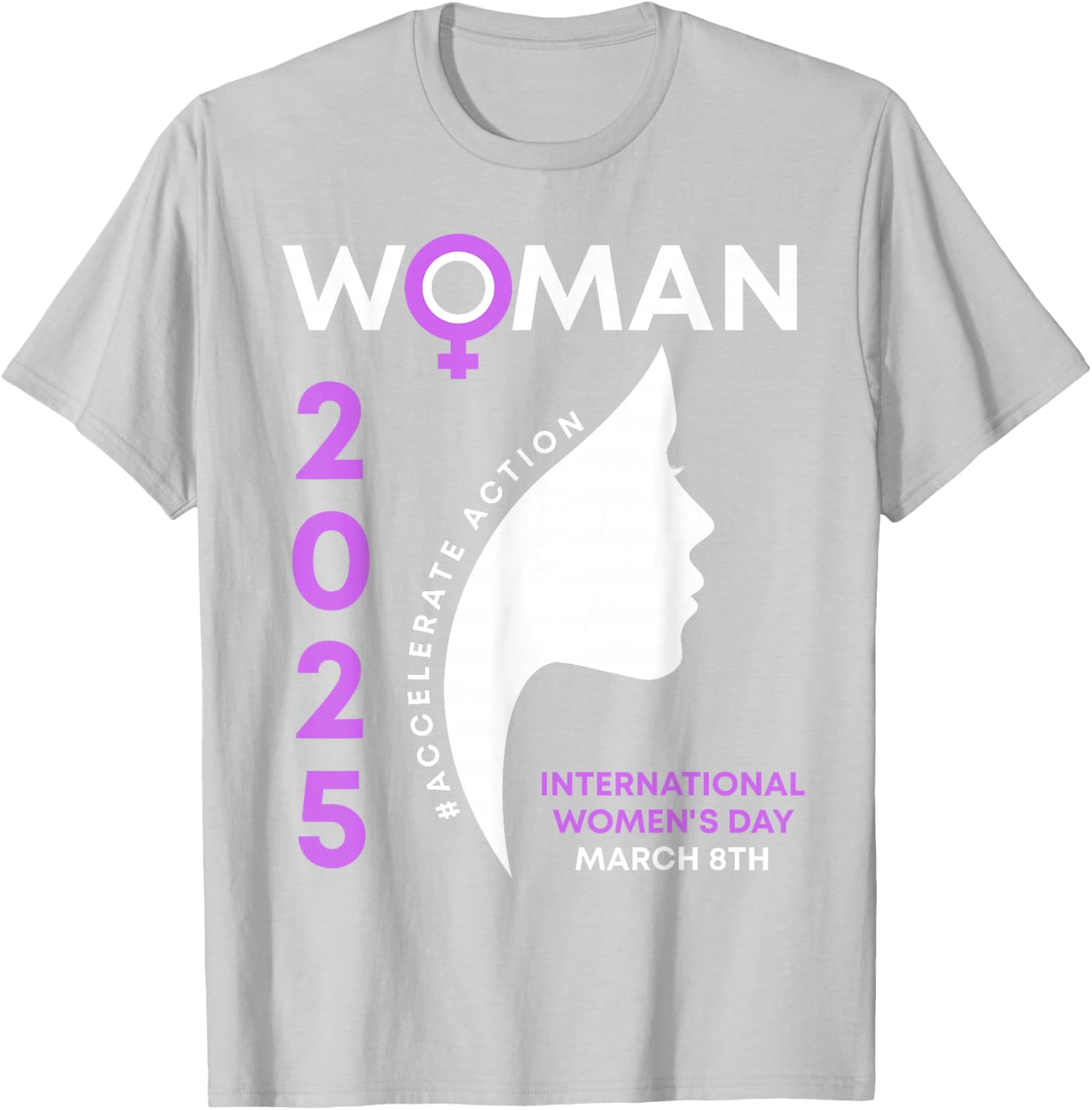 International Women's Day 2025 Action T-Shirt for Empowering Women - 2