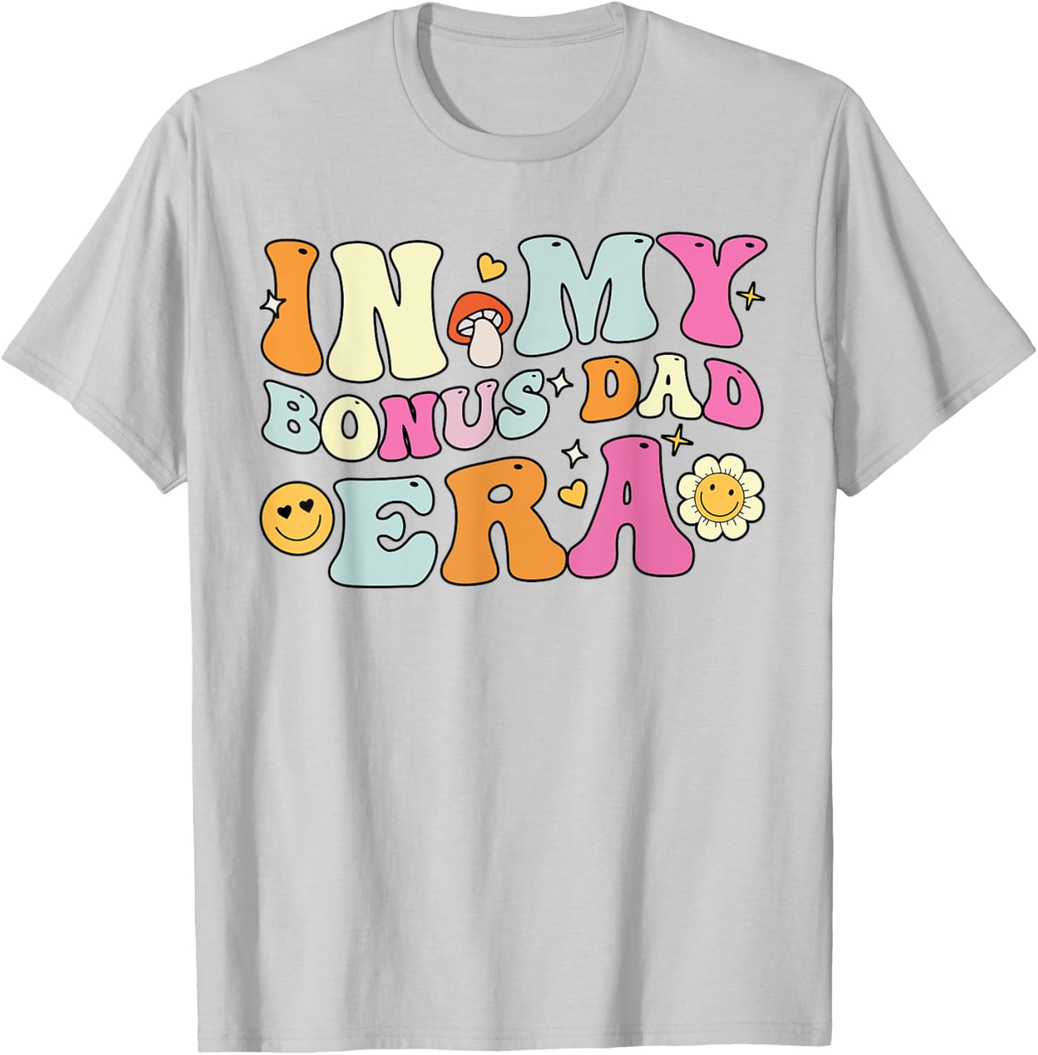 Groovy Bonus Dad T-Shirt for Father's Day Gift, Fun Stepdad Apparel - 10