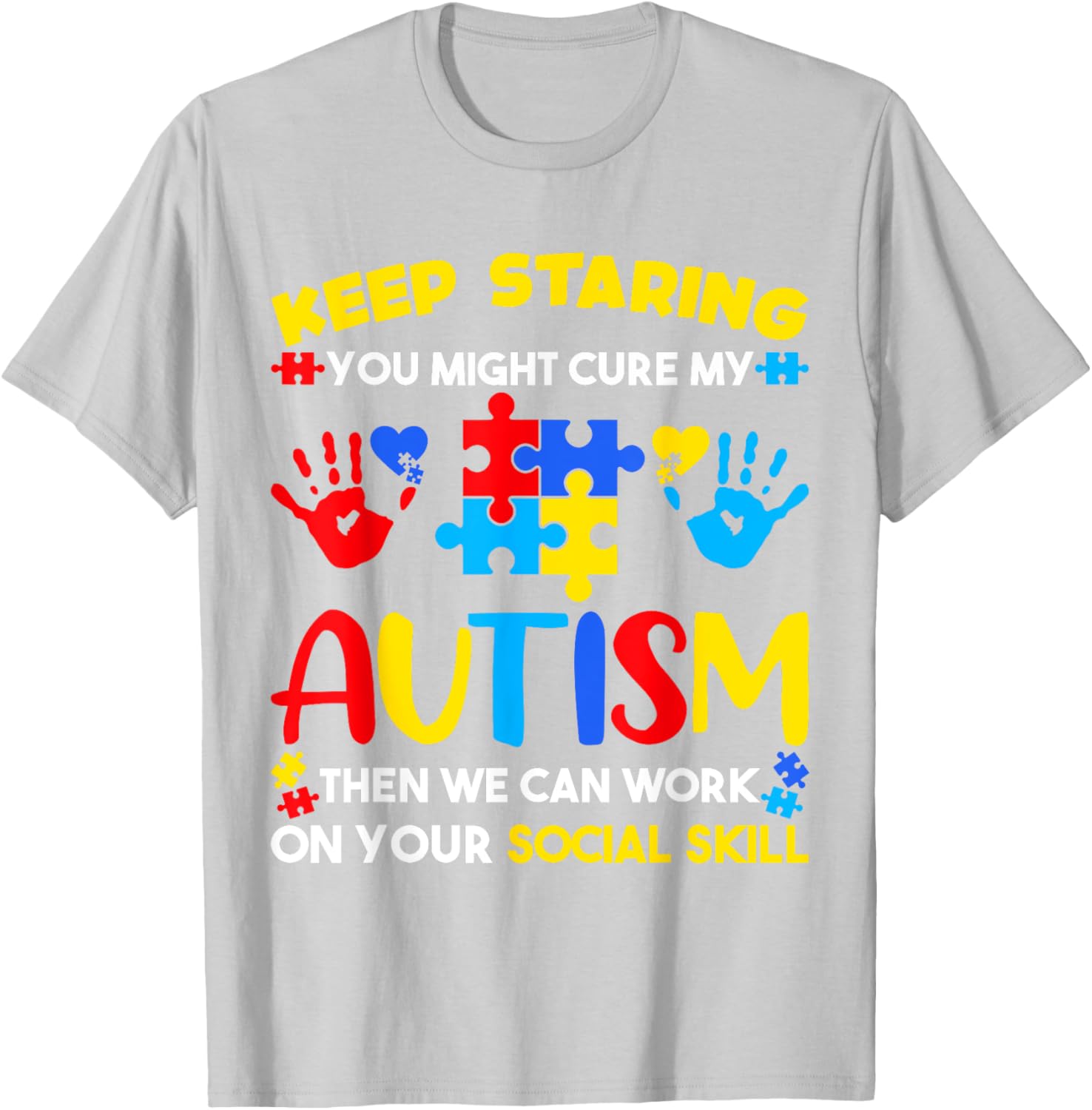 Keep Staring You Might Cure My Autism Awareness Kids T-Shirt for Positive Vibes - 18