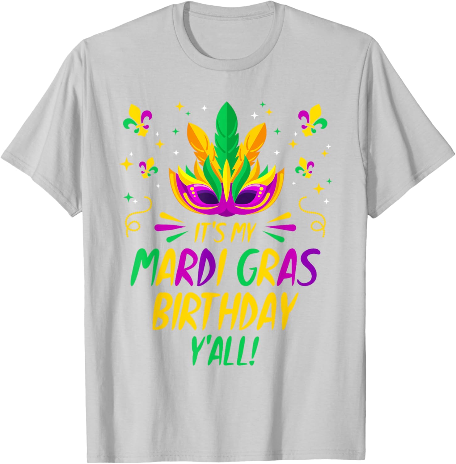 Mardi Gras Birthday T-Shirt Fun Celebration Outfit for Birthday Party - 22