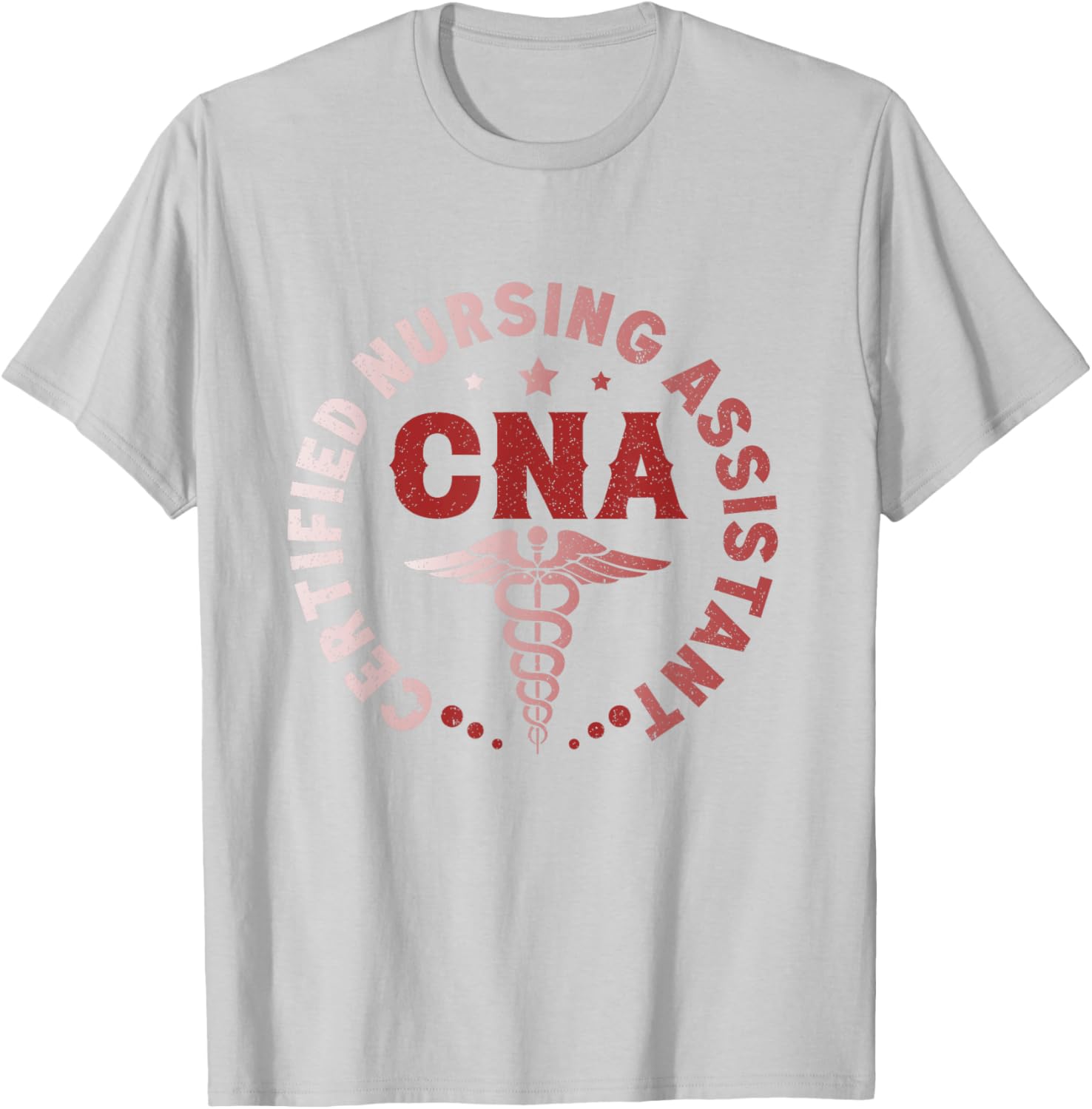 CNA Certified Nursing Assistant Healthcare T-Shirt for Proud Caregivers - 22