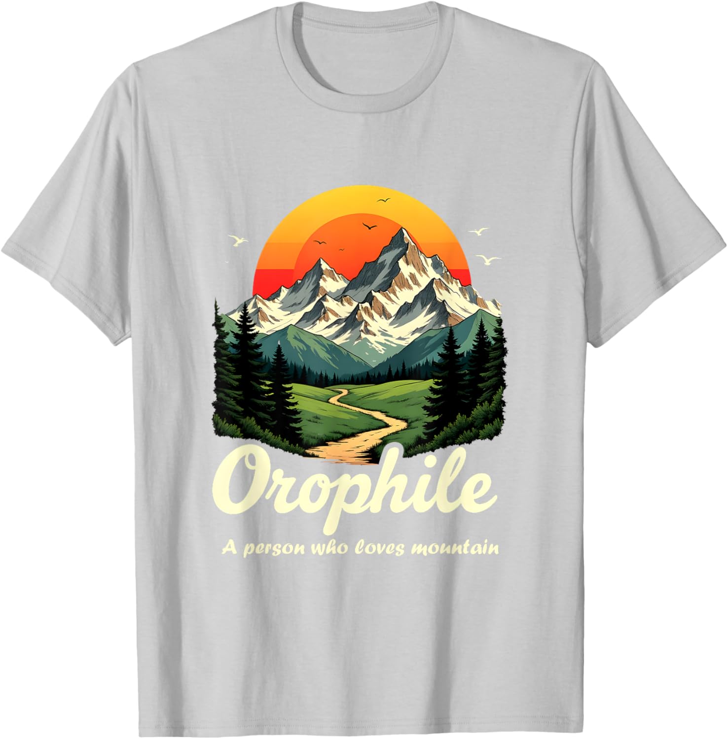 Mountain Lover T-Shirt for Outdoorsy Orophiles - Nature Gift Idea - 1