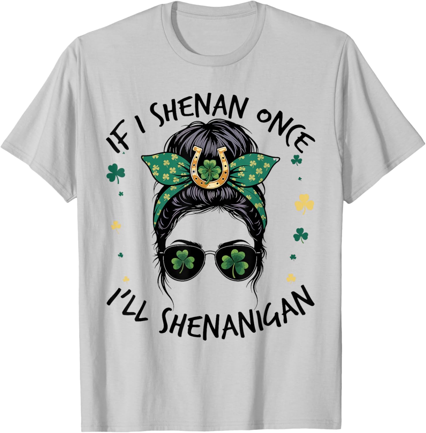 Shenanigans Messy Bun St Patricks Day T-Shirt for Fun Celebrations - 9