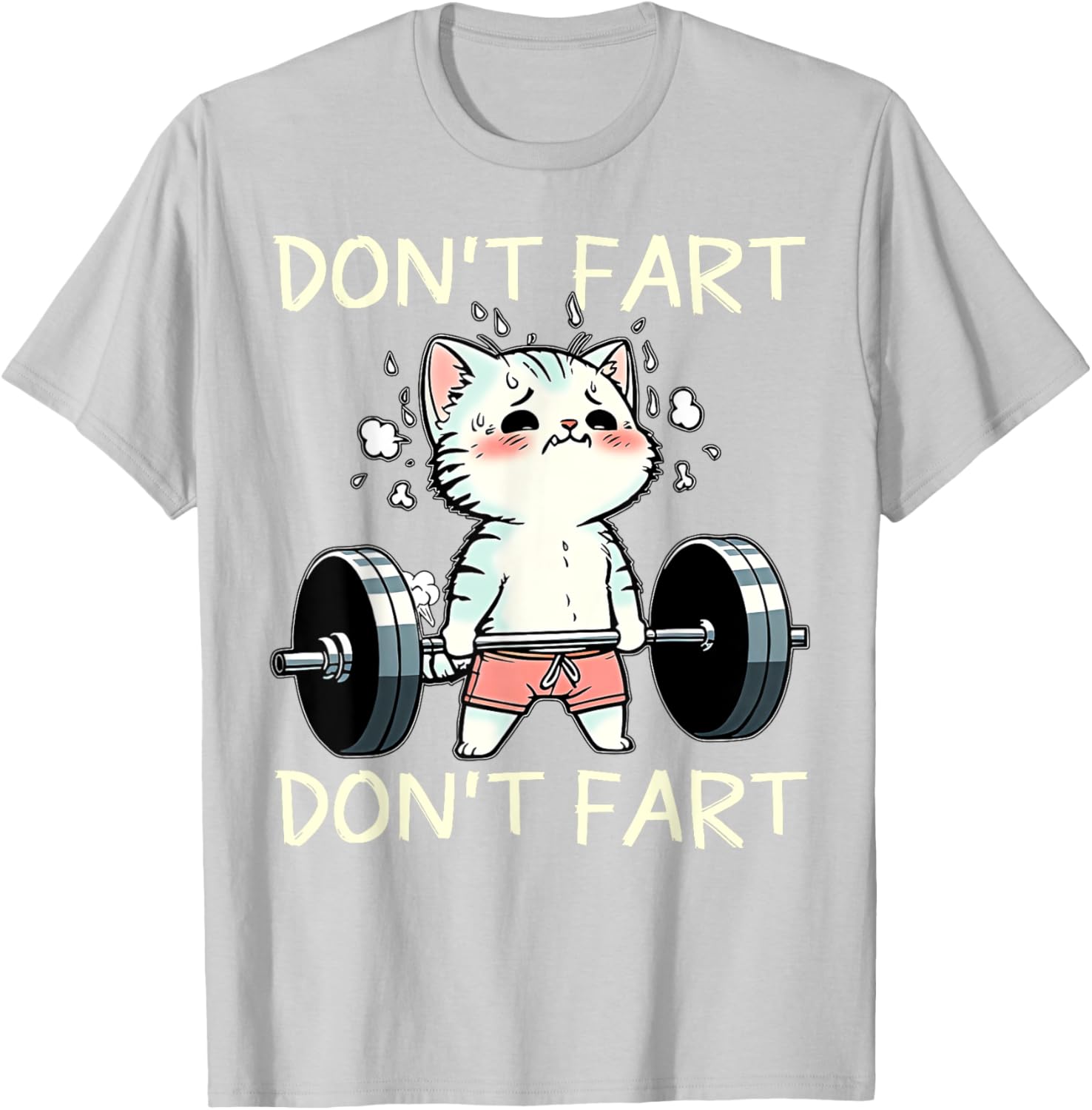 Funny Don't Fart Cat Weight Lifting T-Shirt for Fitness Lovers - 6